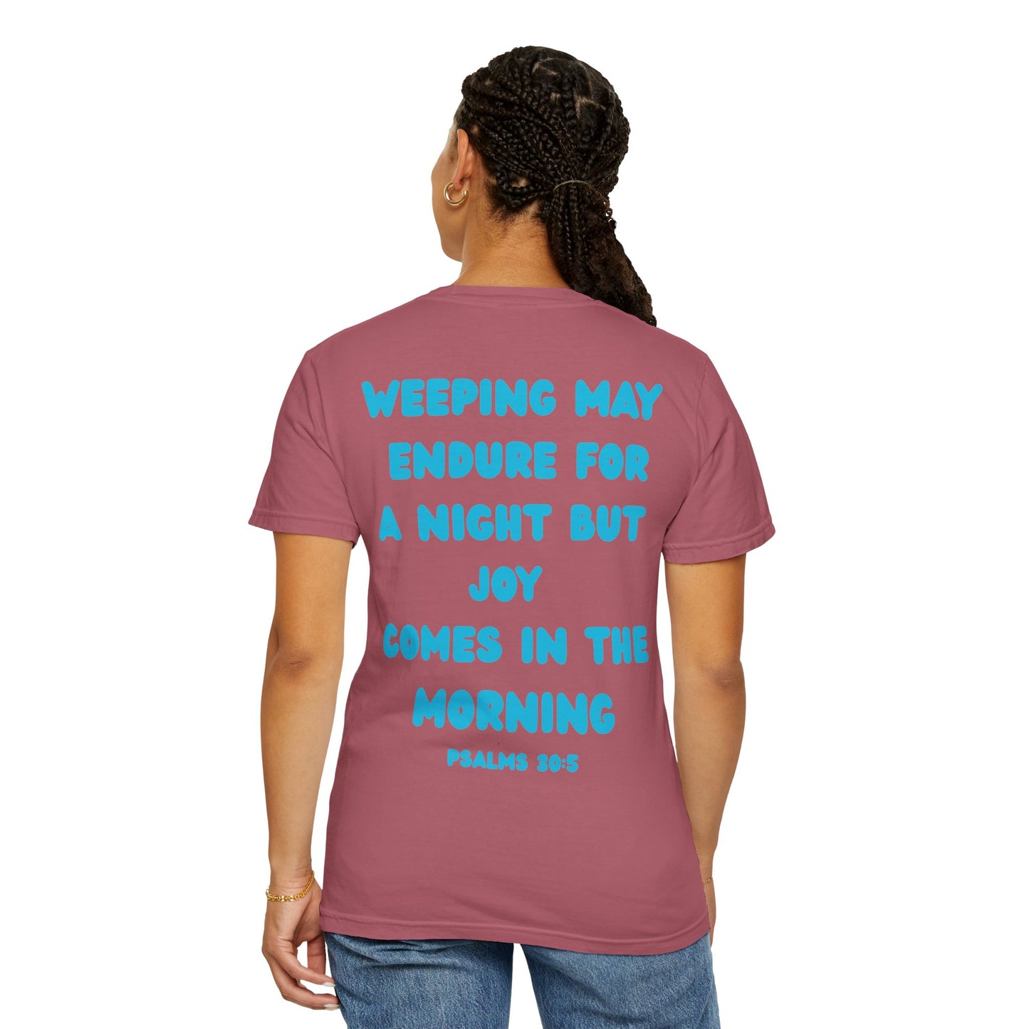 Psalms 30:5 Tee