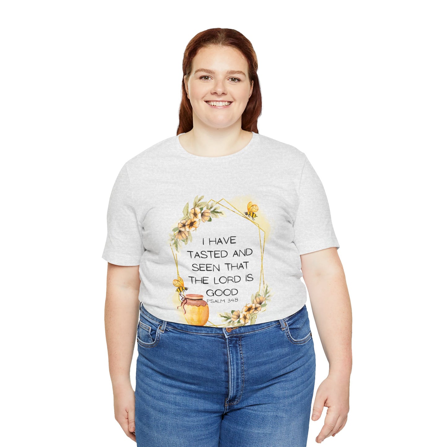 Taste And See That The Lord Is Good Tee