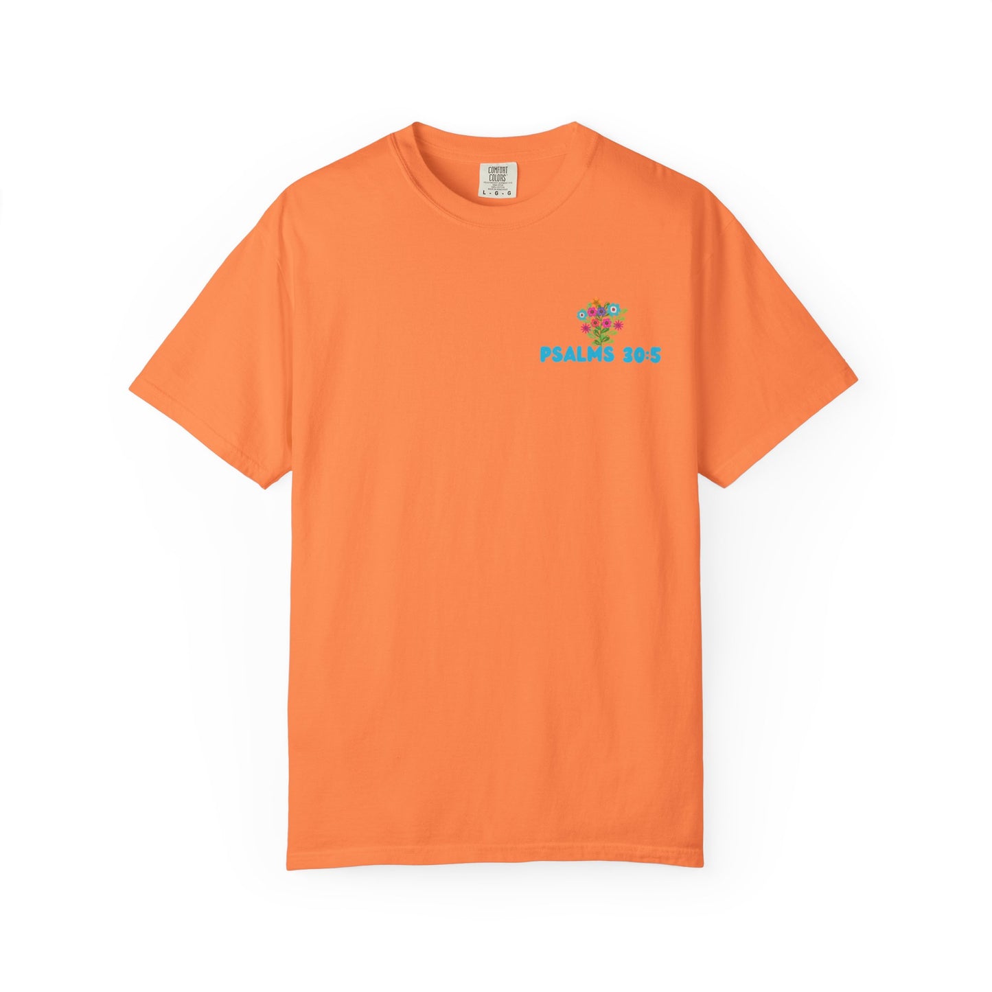 Psalms 30:5 Tee