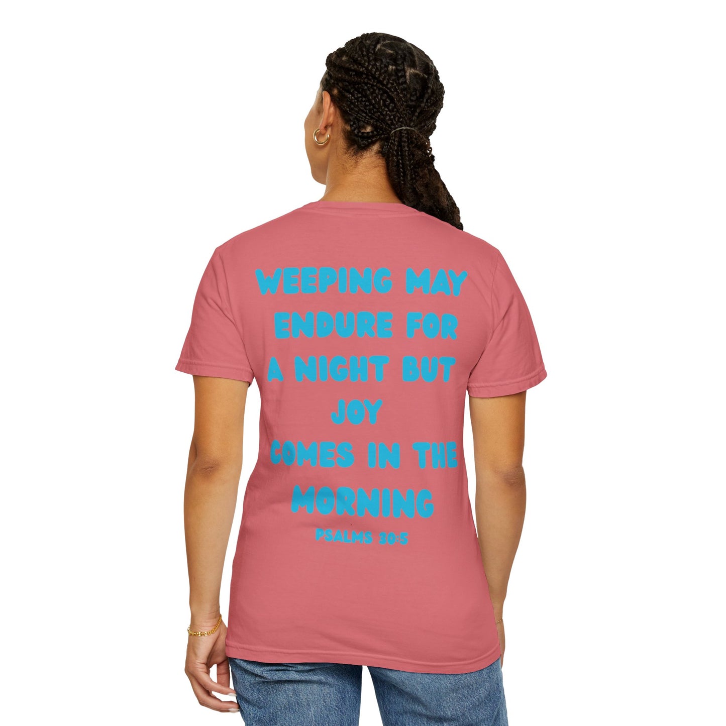 Psalms 30:5 Tee