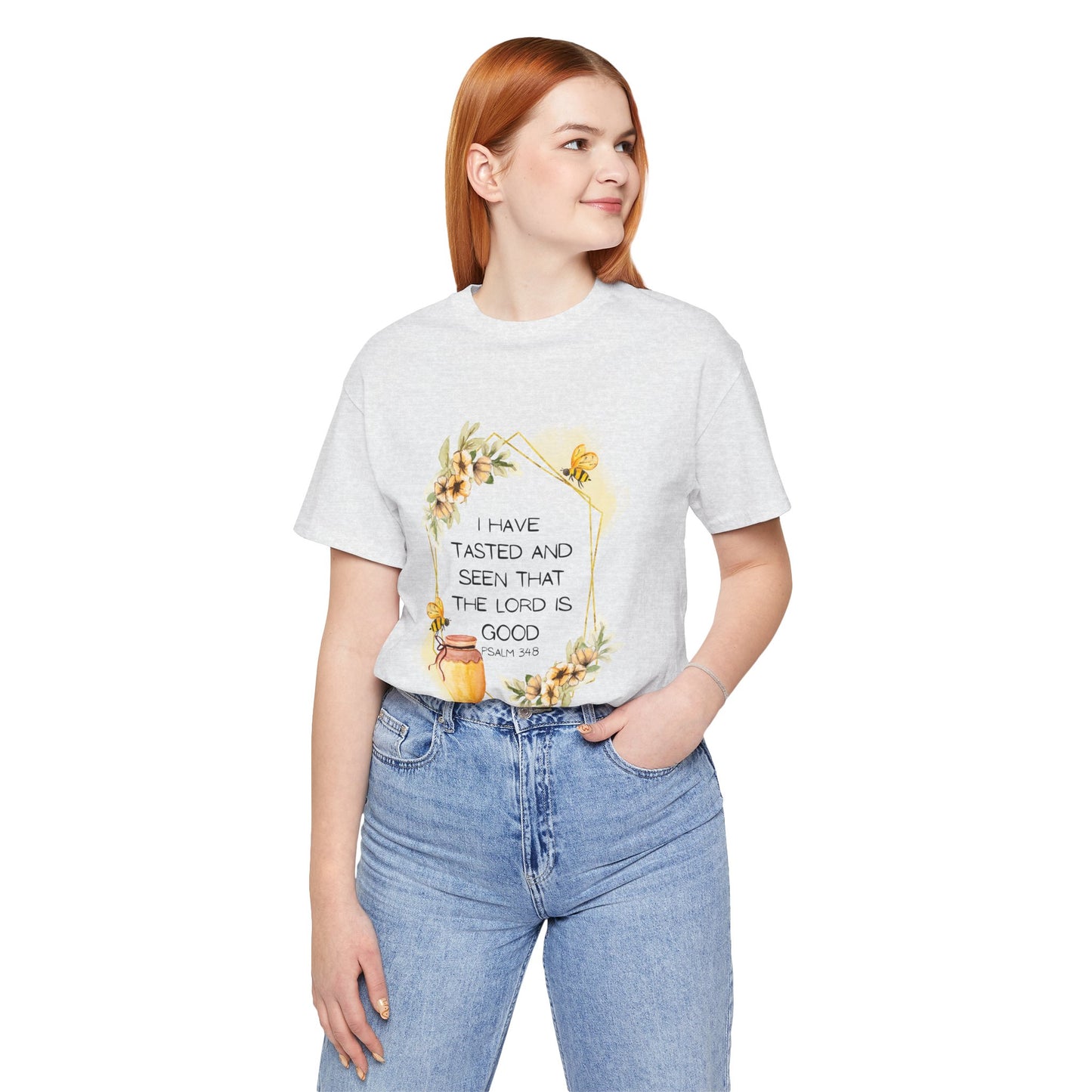 Taste And See That The Lord Is Good Tee