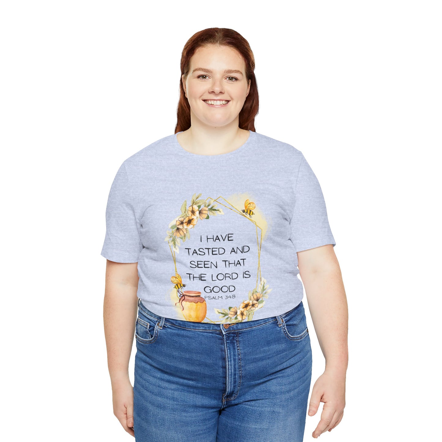 Taste And See That The Lord Is Good Tee