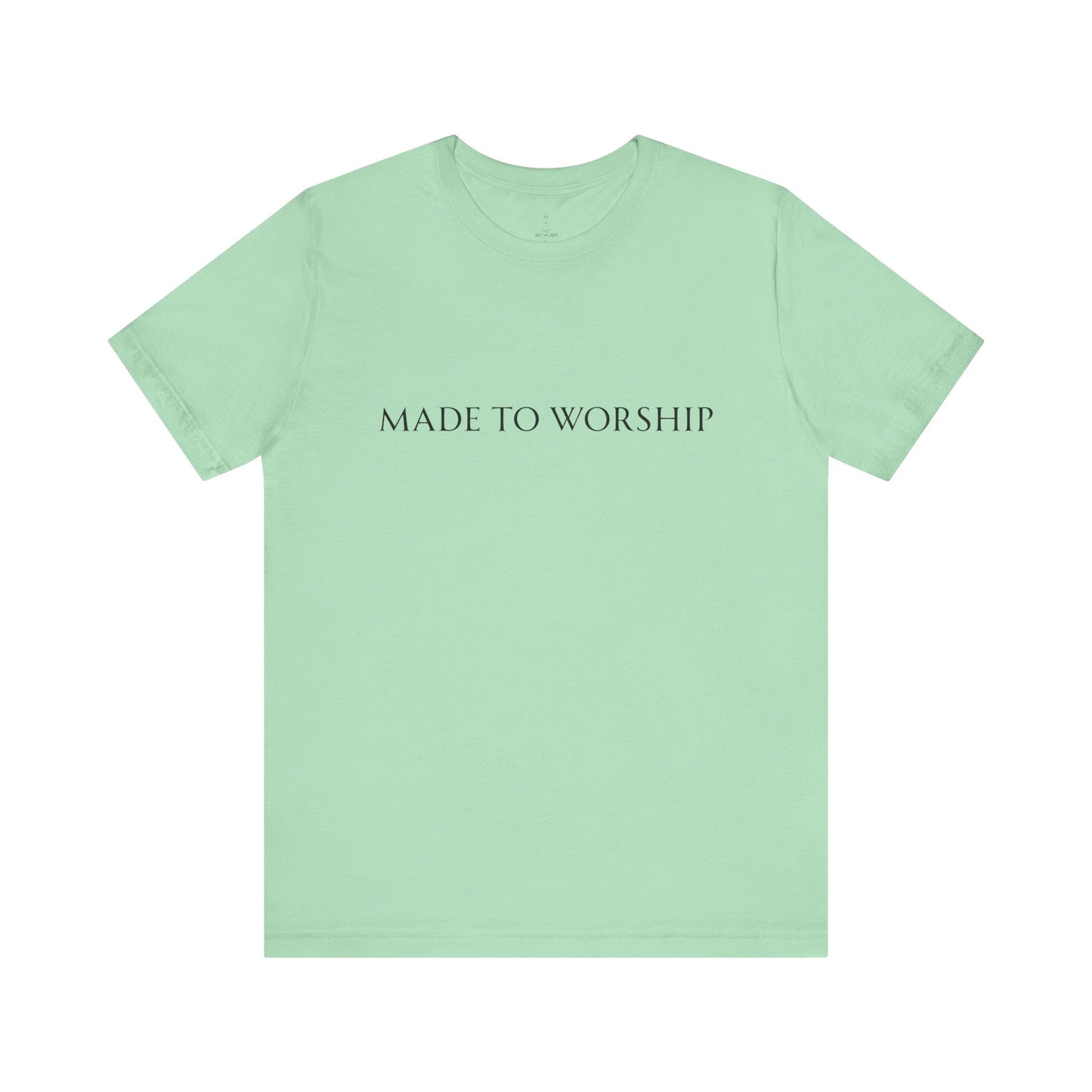 Made To Worship Unisex Tee