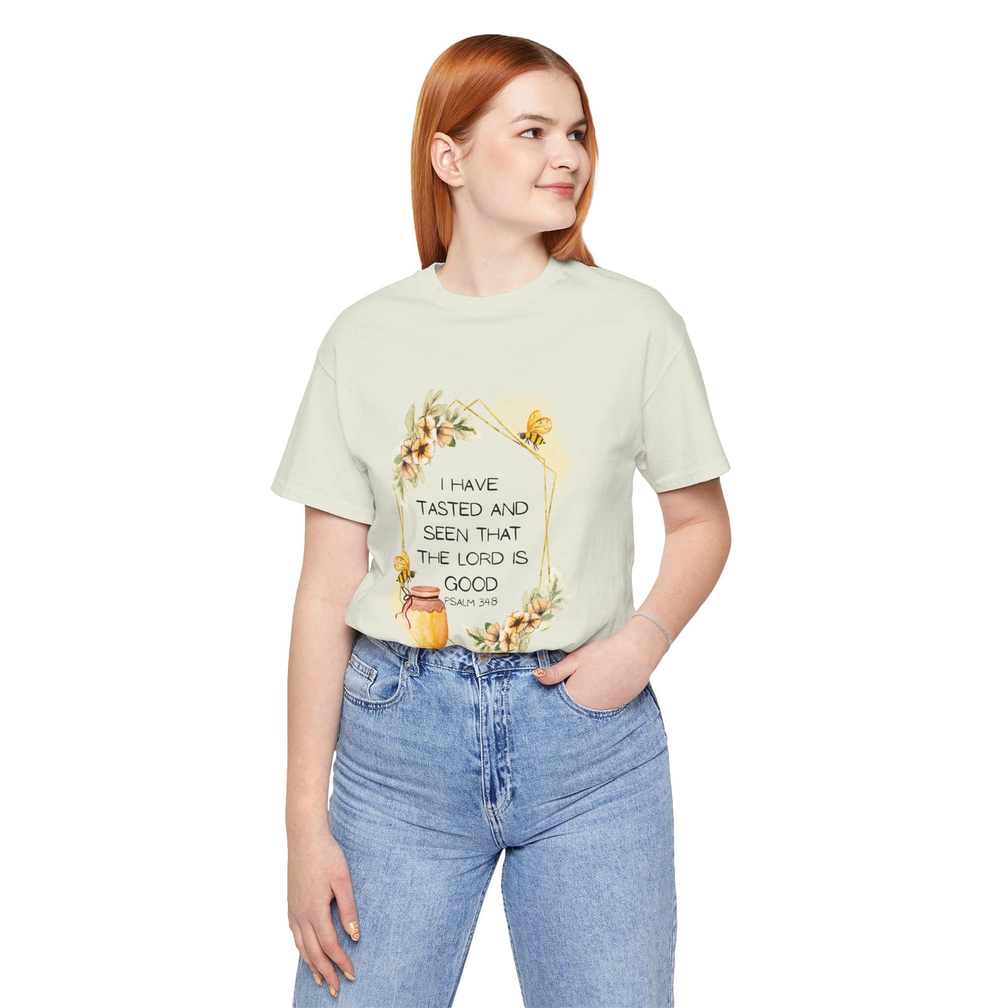 Taste And See That The Lord Is Good Tee