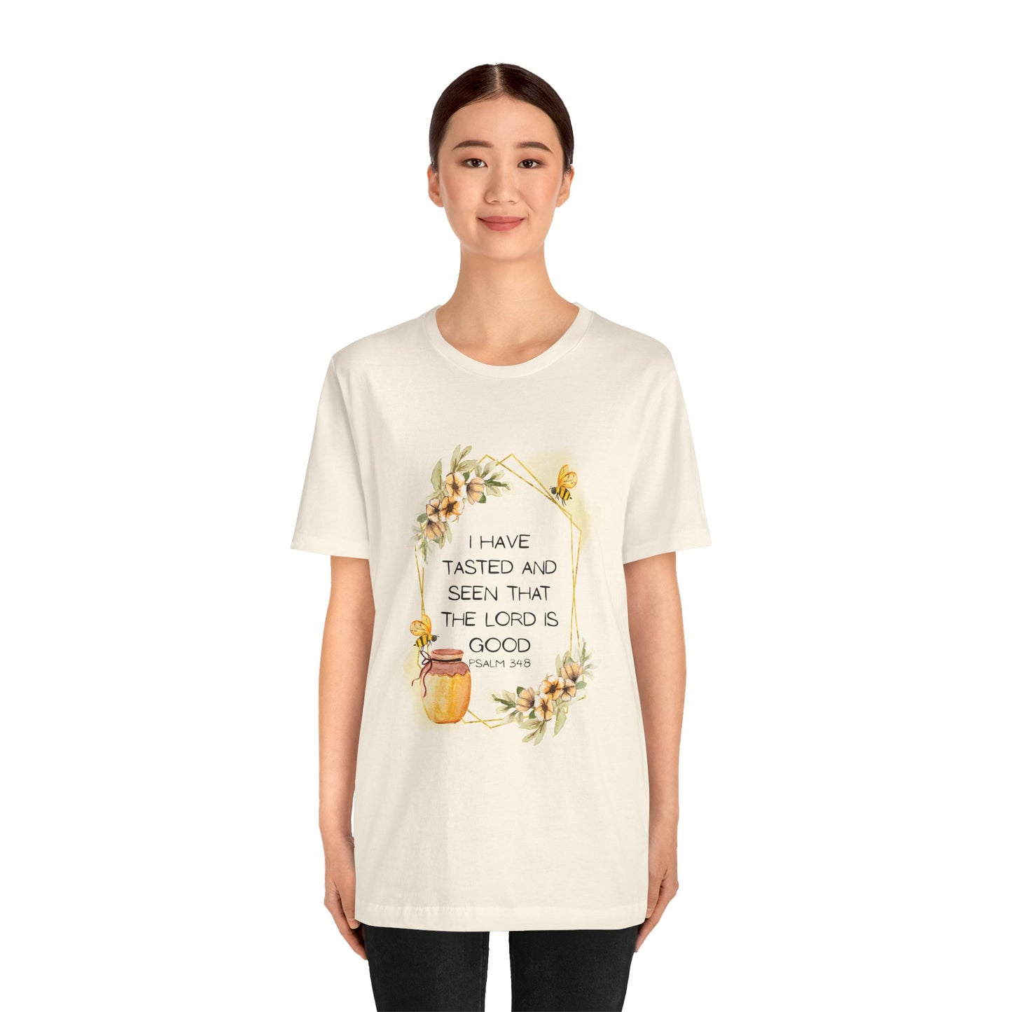 Taste And See That The Lord Is Good Tee