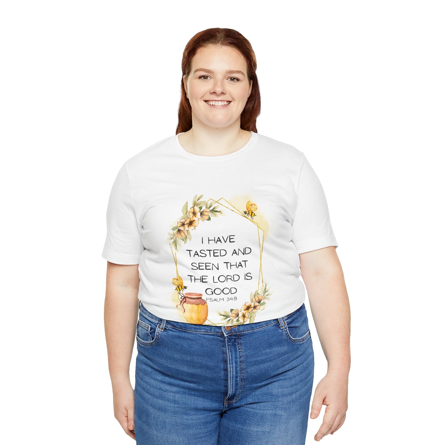 Taste And See That The Lord Is Good Tee