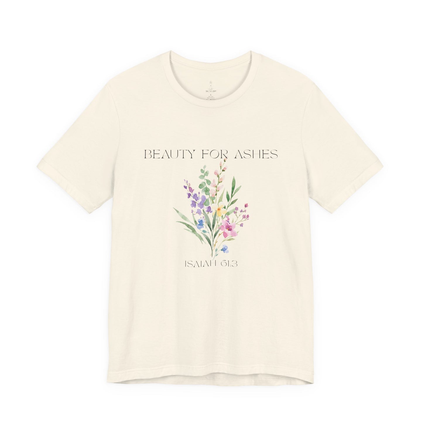 Beauty for Ashes Floral Tee