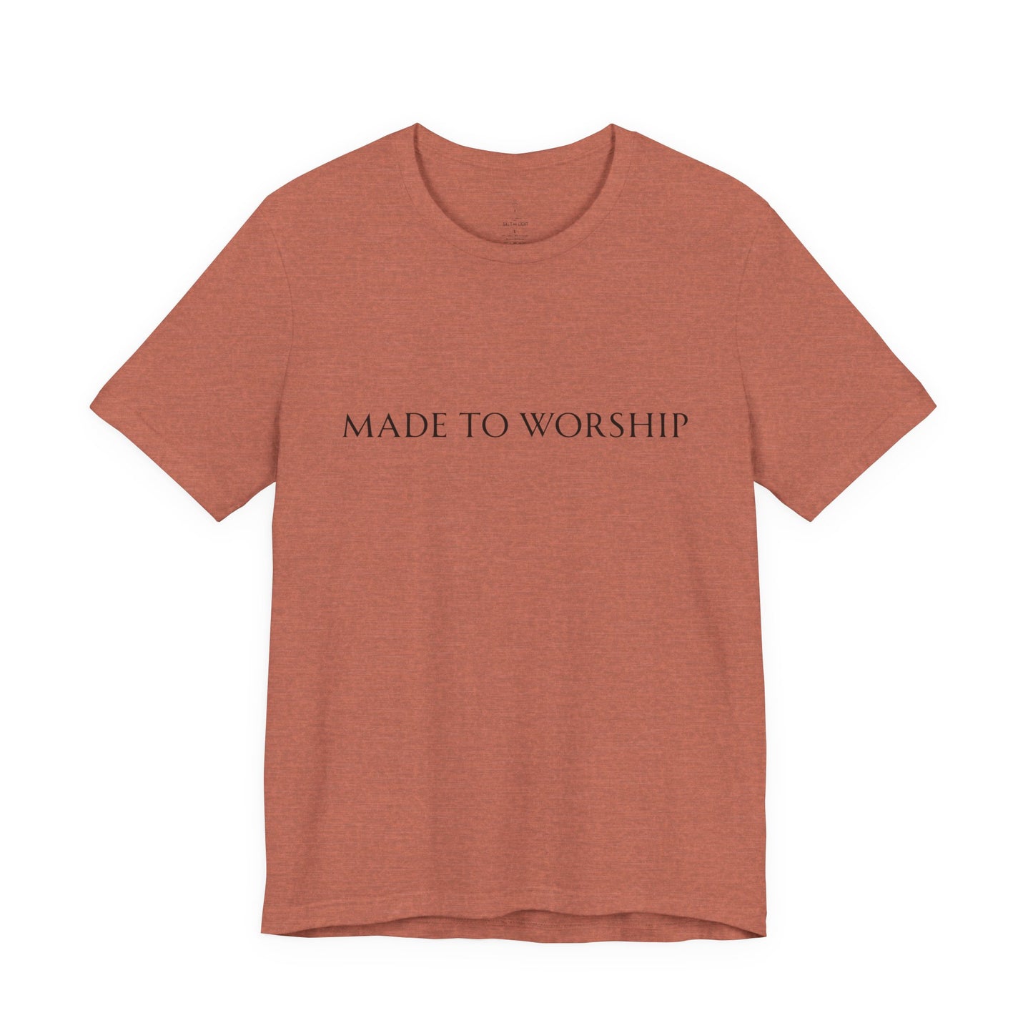 Made To Worship Unisex Tee