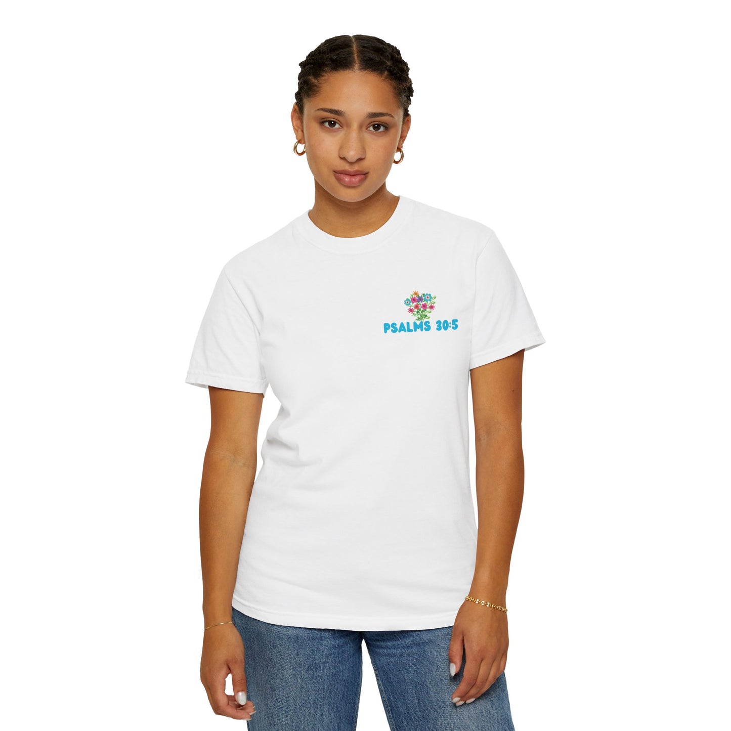 Psalms 30:5 Tee