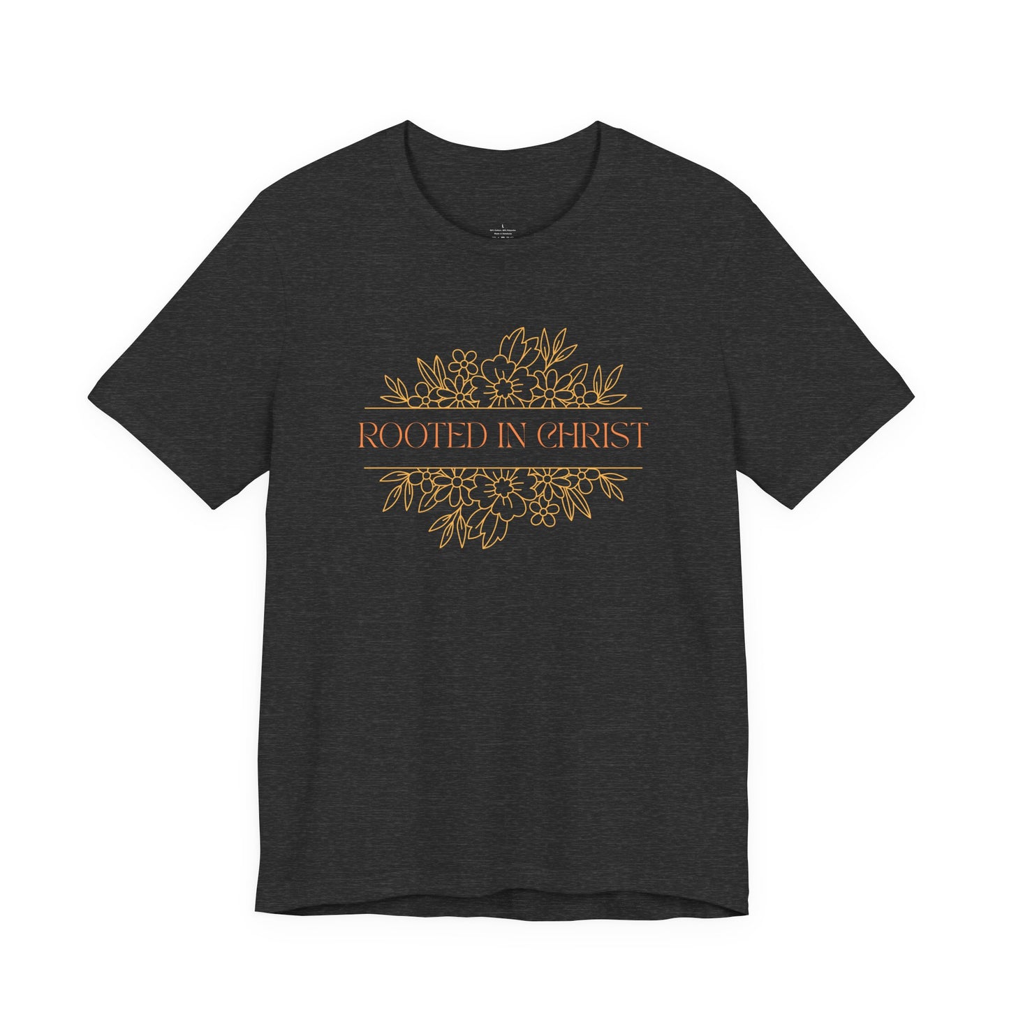 Floral Rooted In Christ Tee