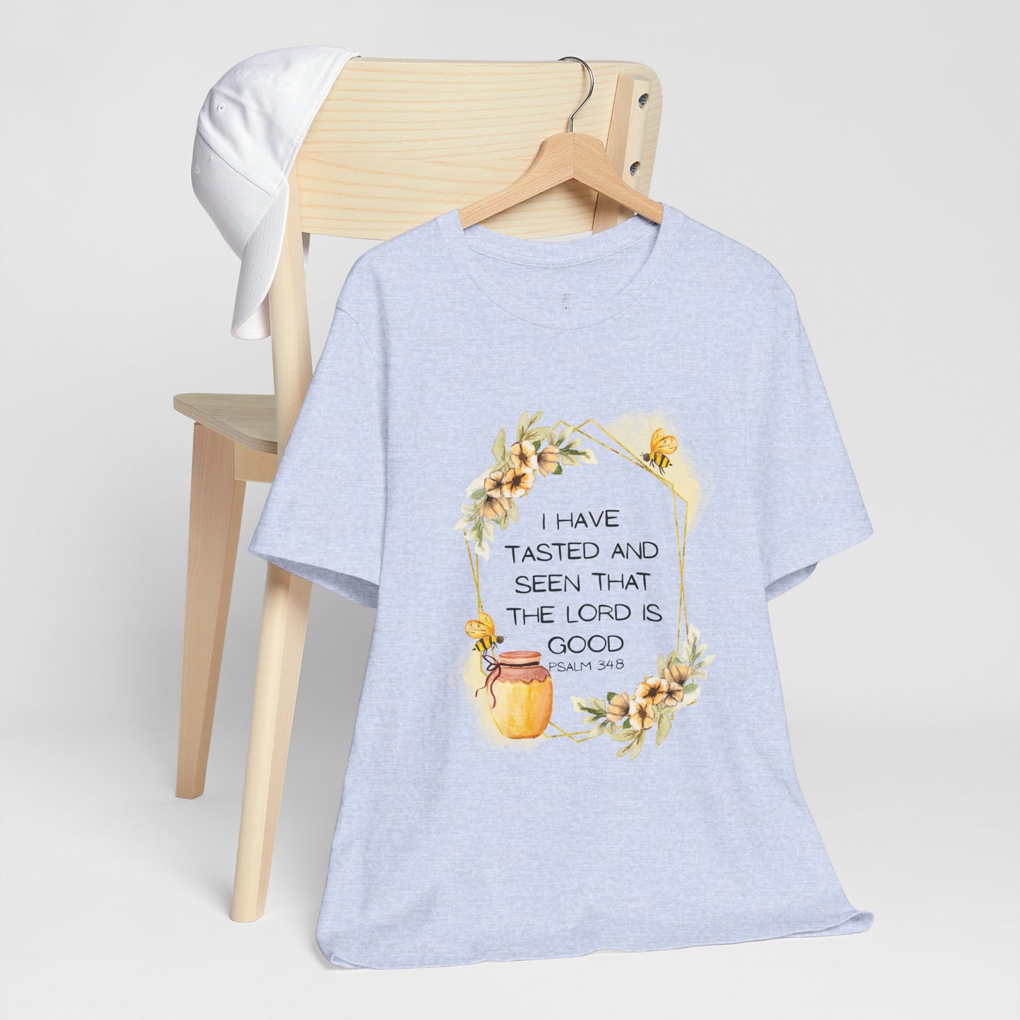 Taste And See That The Lord Is Good Tee