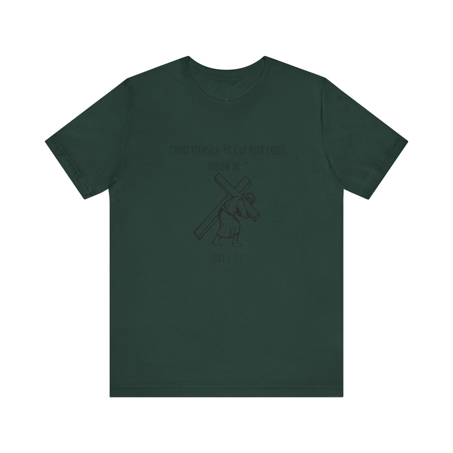 Pick Up Your Cross Tee