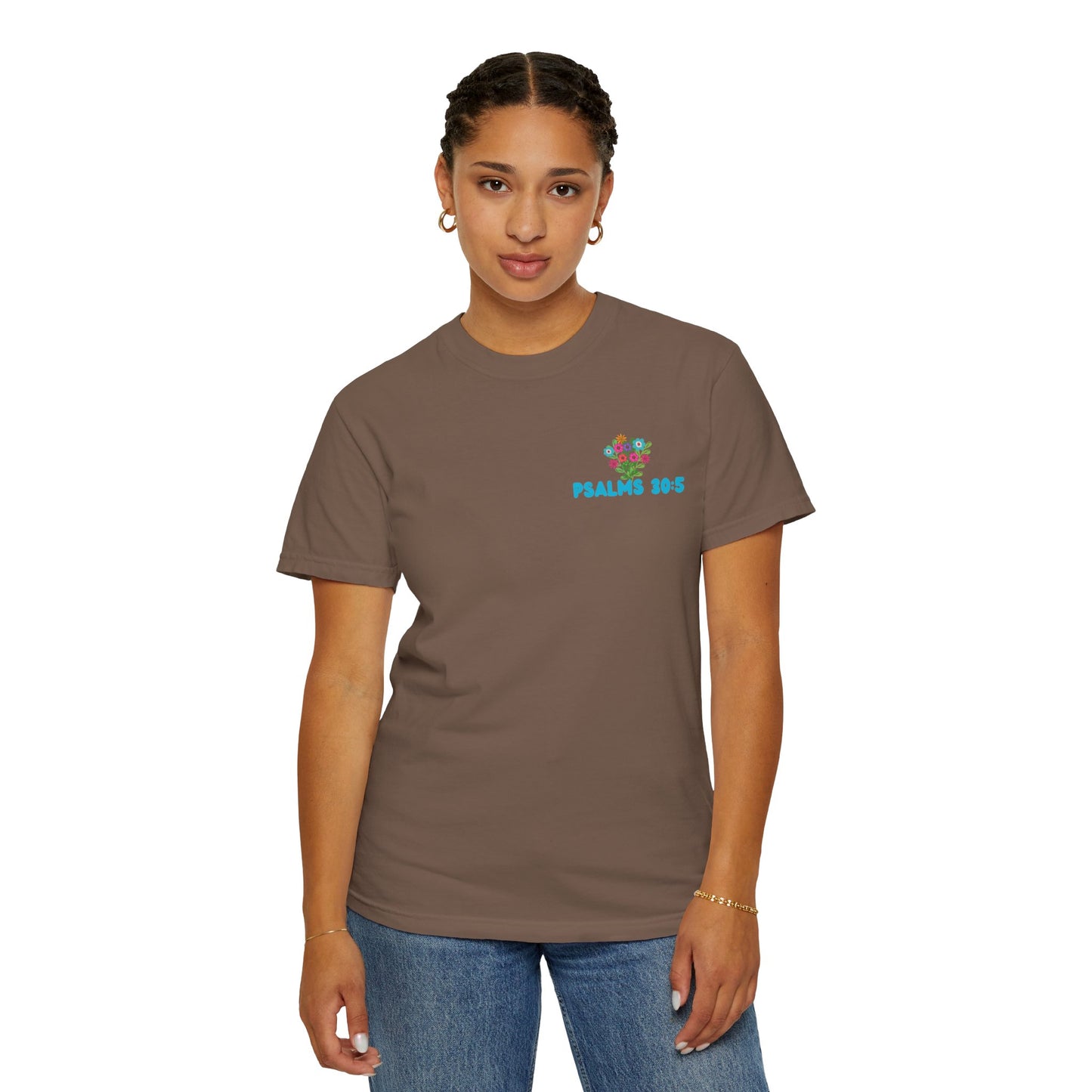 Psalms 30:5 Tee