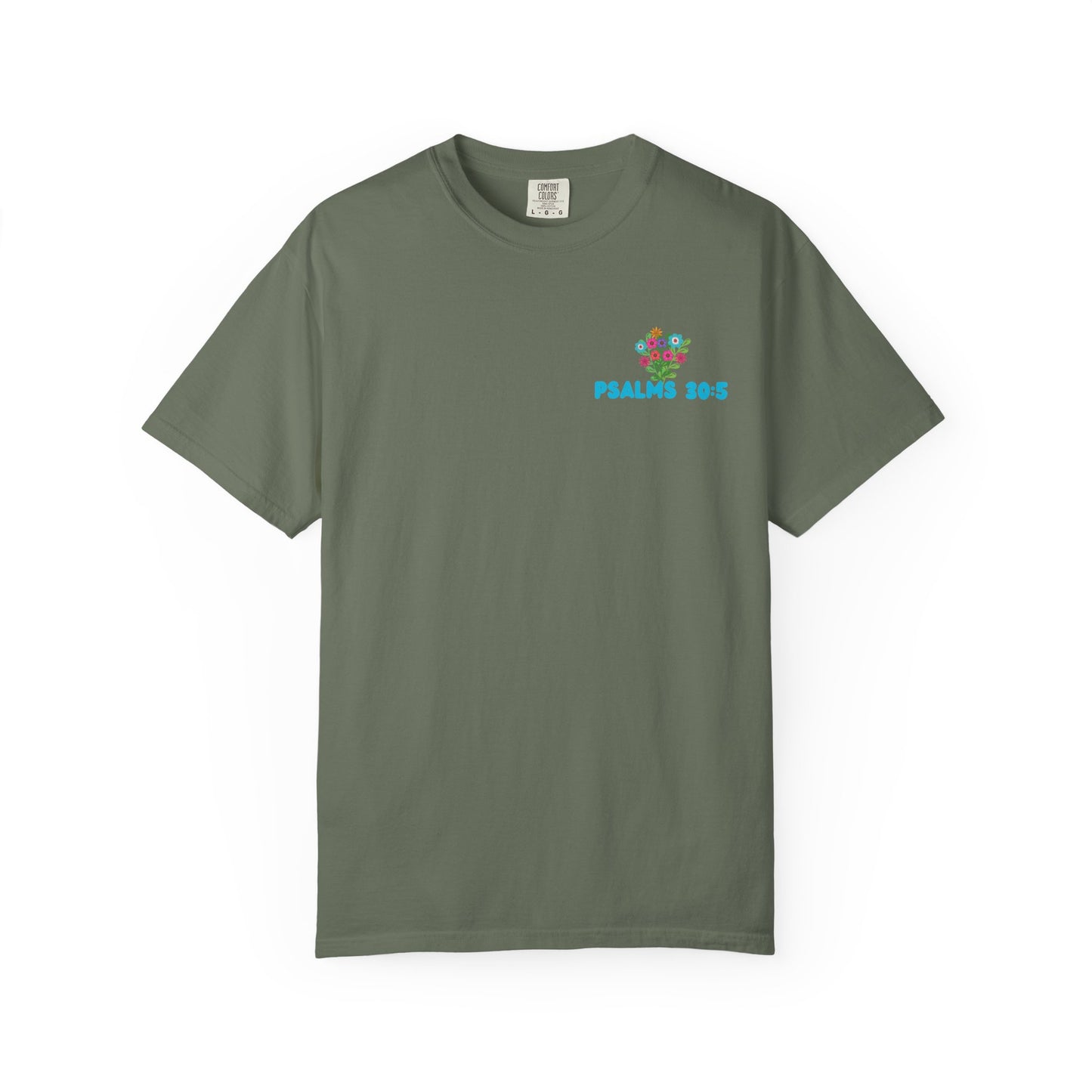 Psalms 30:5 Tee