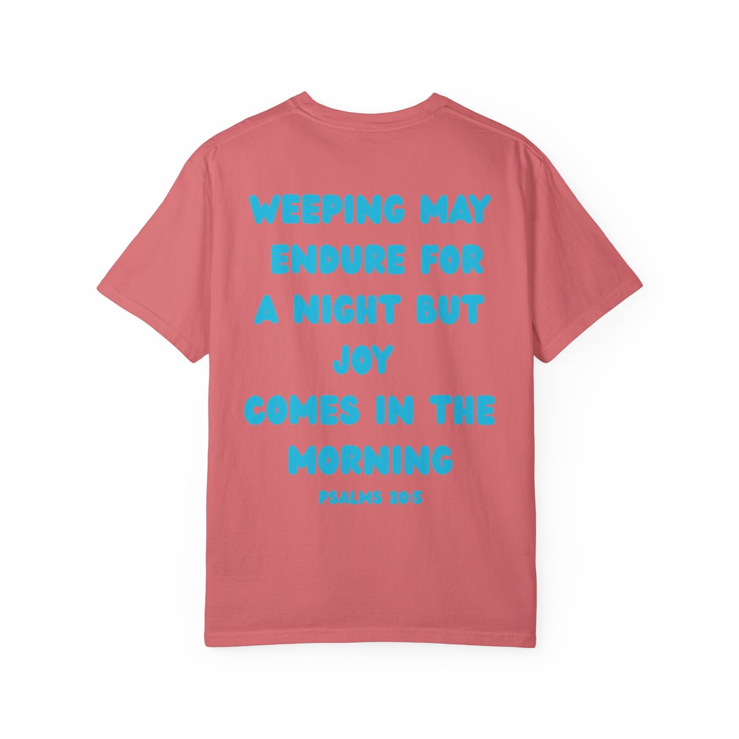 Psalms 30:5 Tee