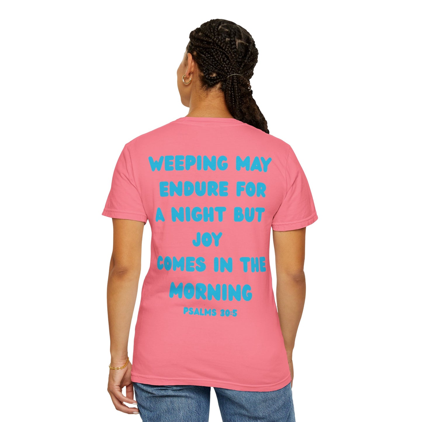 Psalms 30:5 Tee