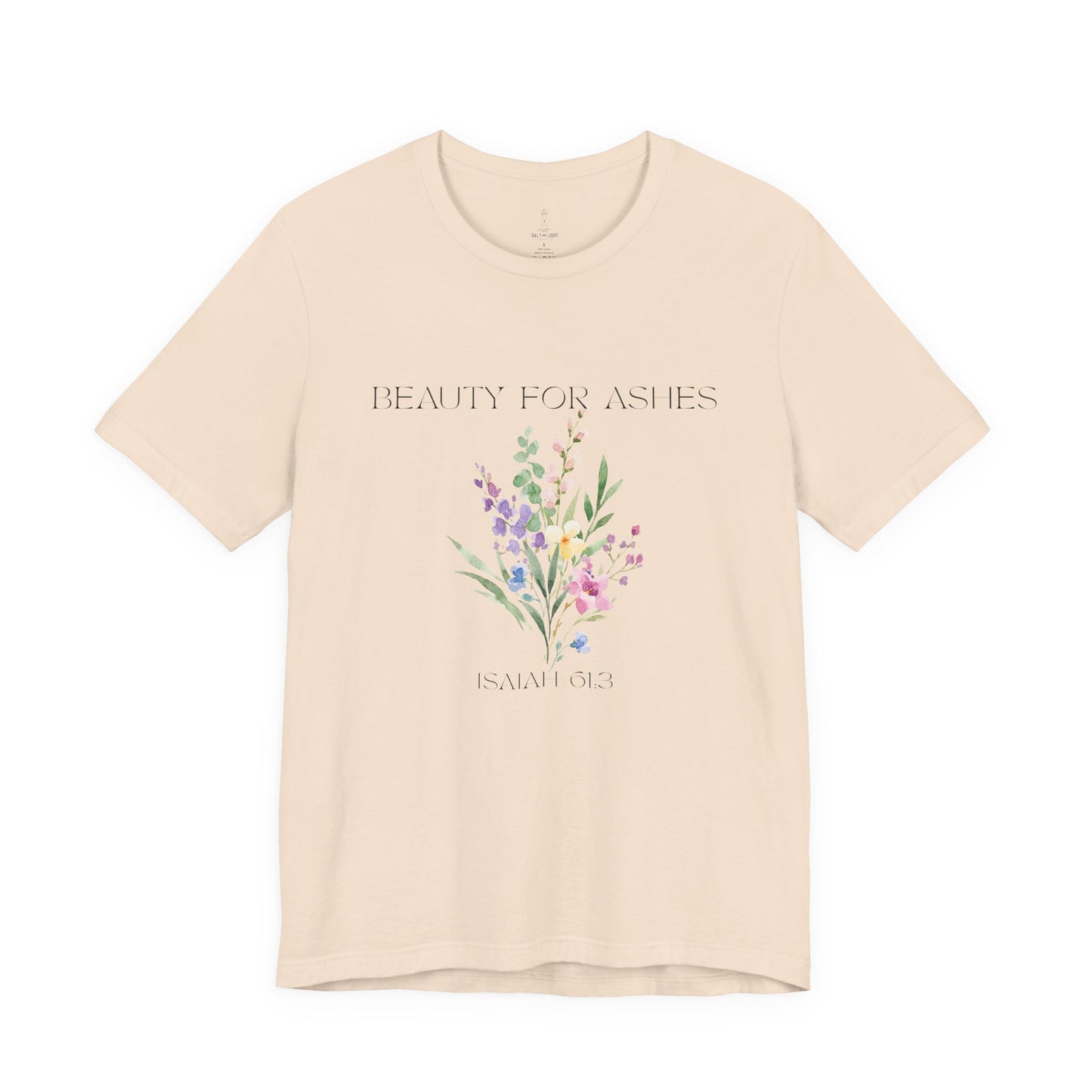 Beauty for Ashes Floral Tee