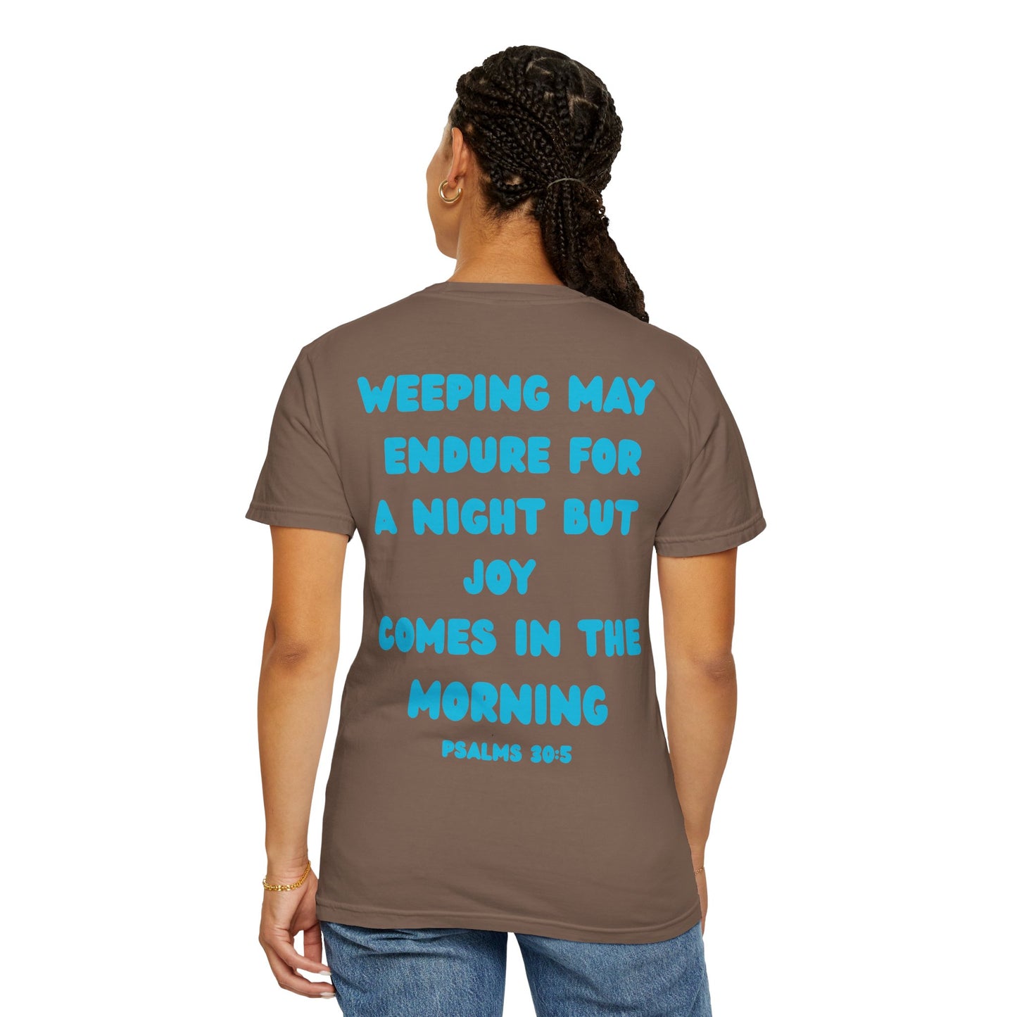 Psalms 30:5 Tee