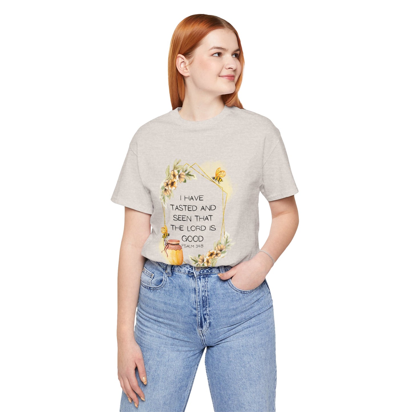 Taste And See That The Lord Is Good Tee