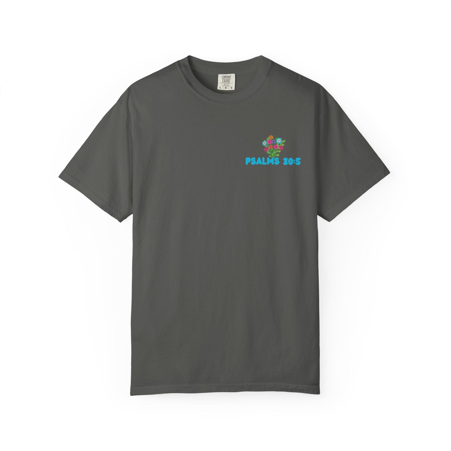 Psalms 30:5 Tee