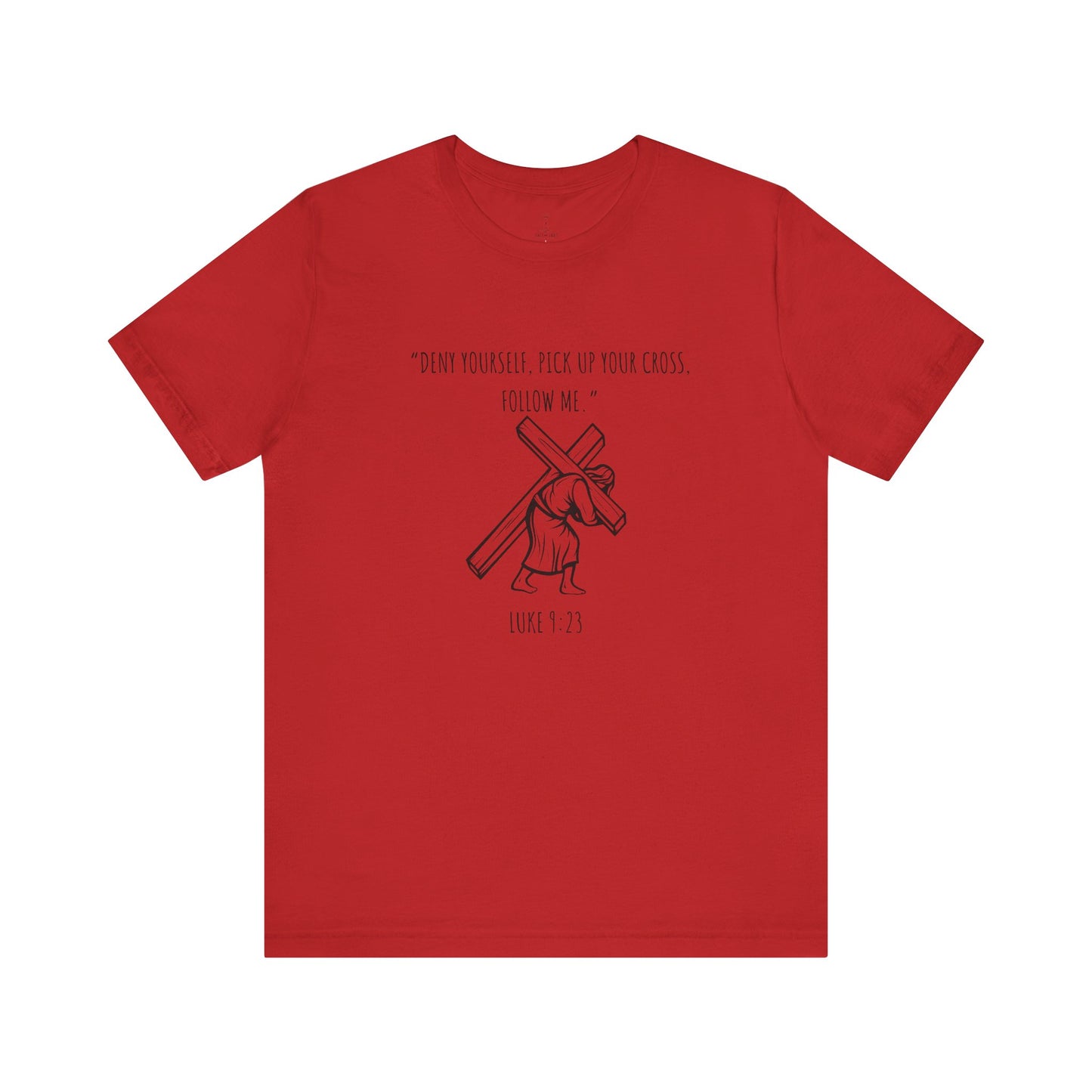 Pick Up Your Cross Tee