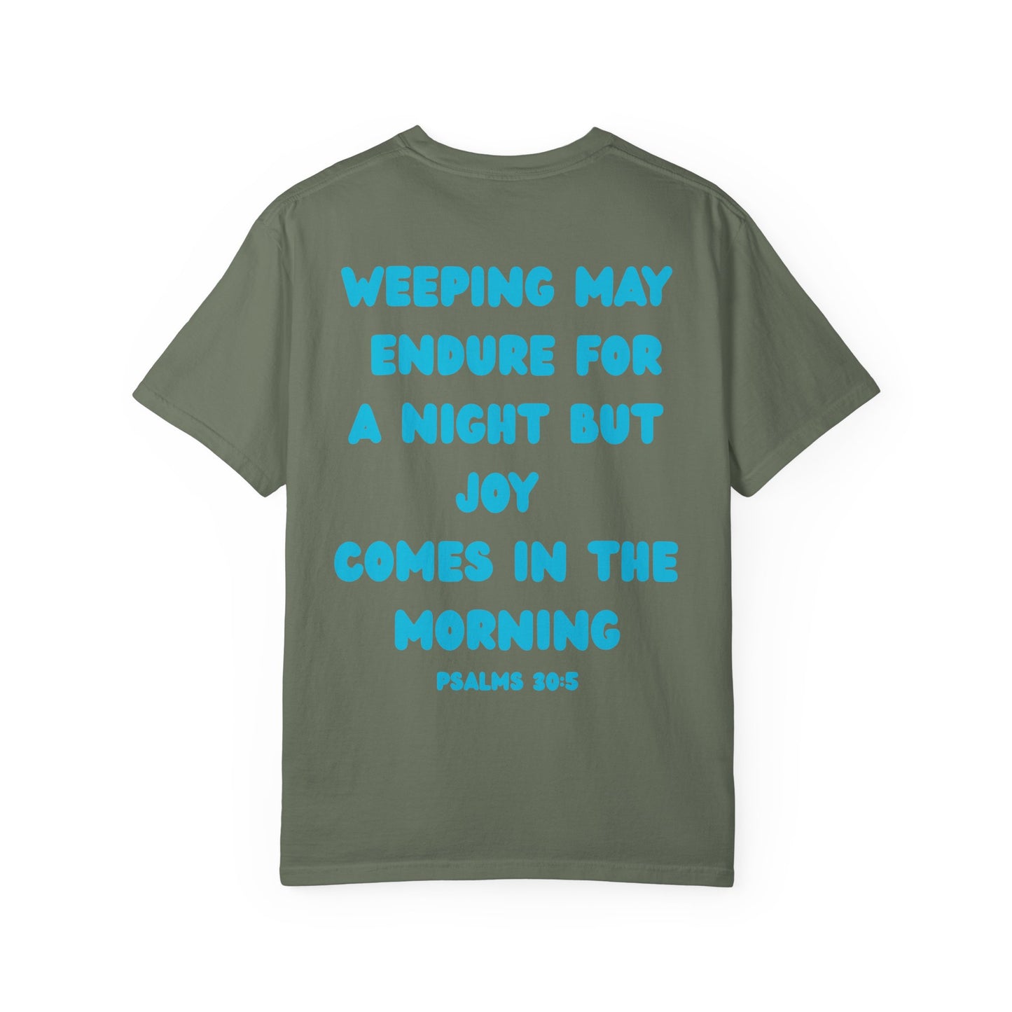 Psalms 30:5 Tee