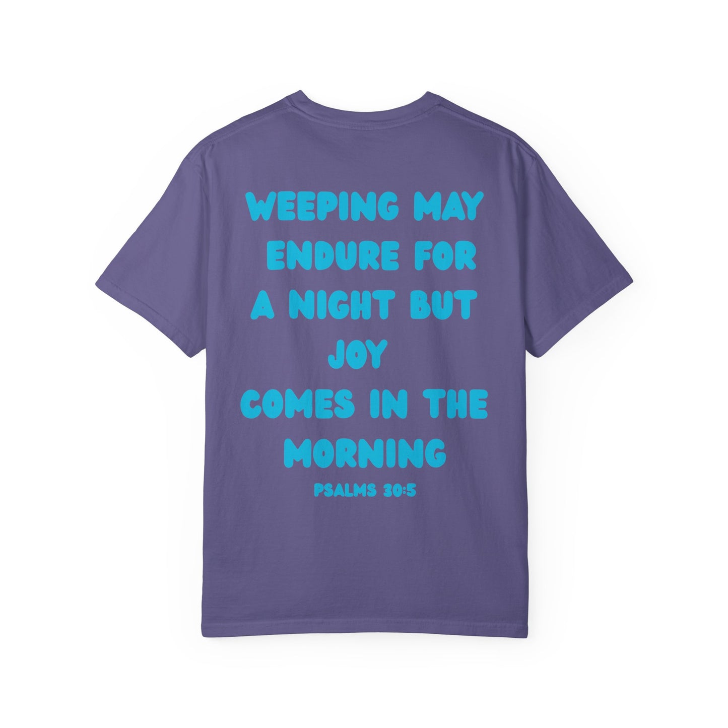 Psalms 30:5 Tee