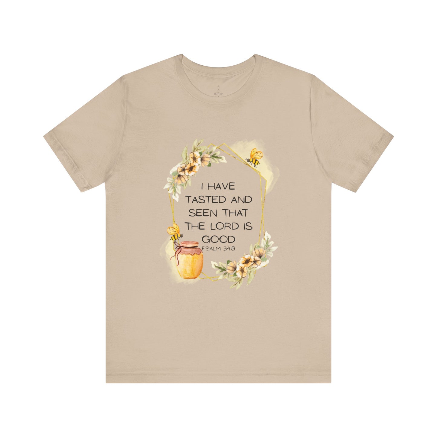 Taste And See That The Lord Is Good Tee