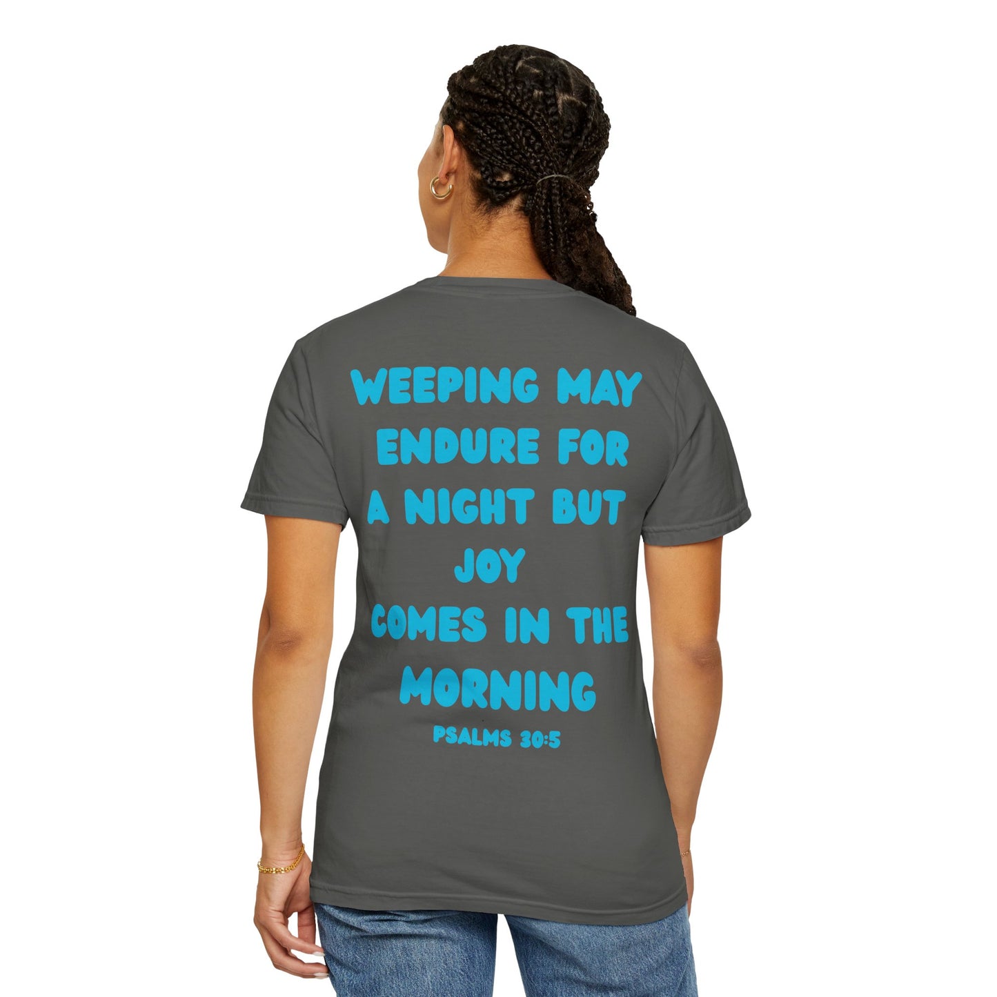 Psalms 30:5 Tee