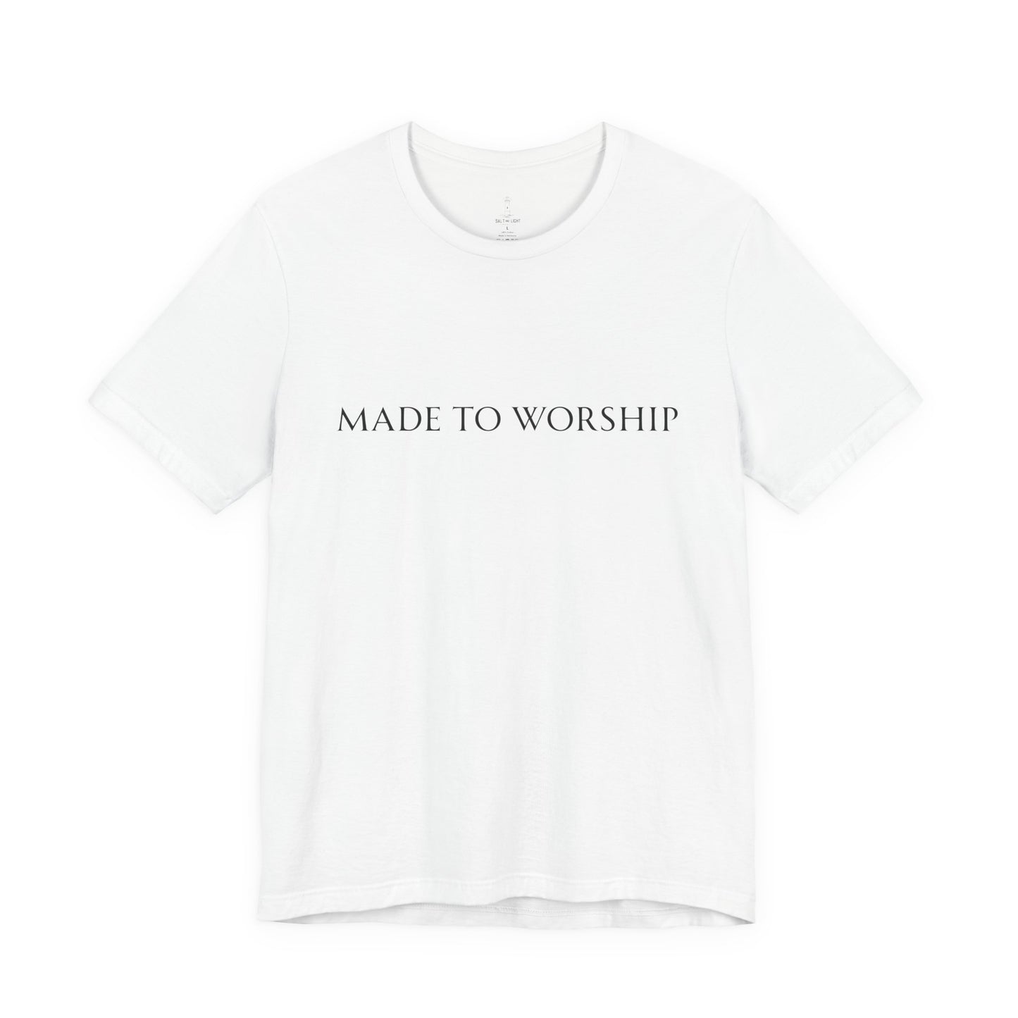 Made To Worship Unisex Tee