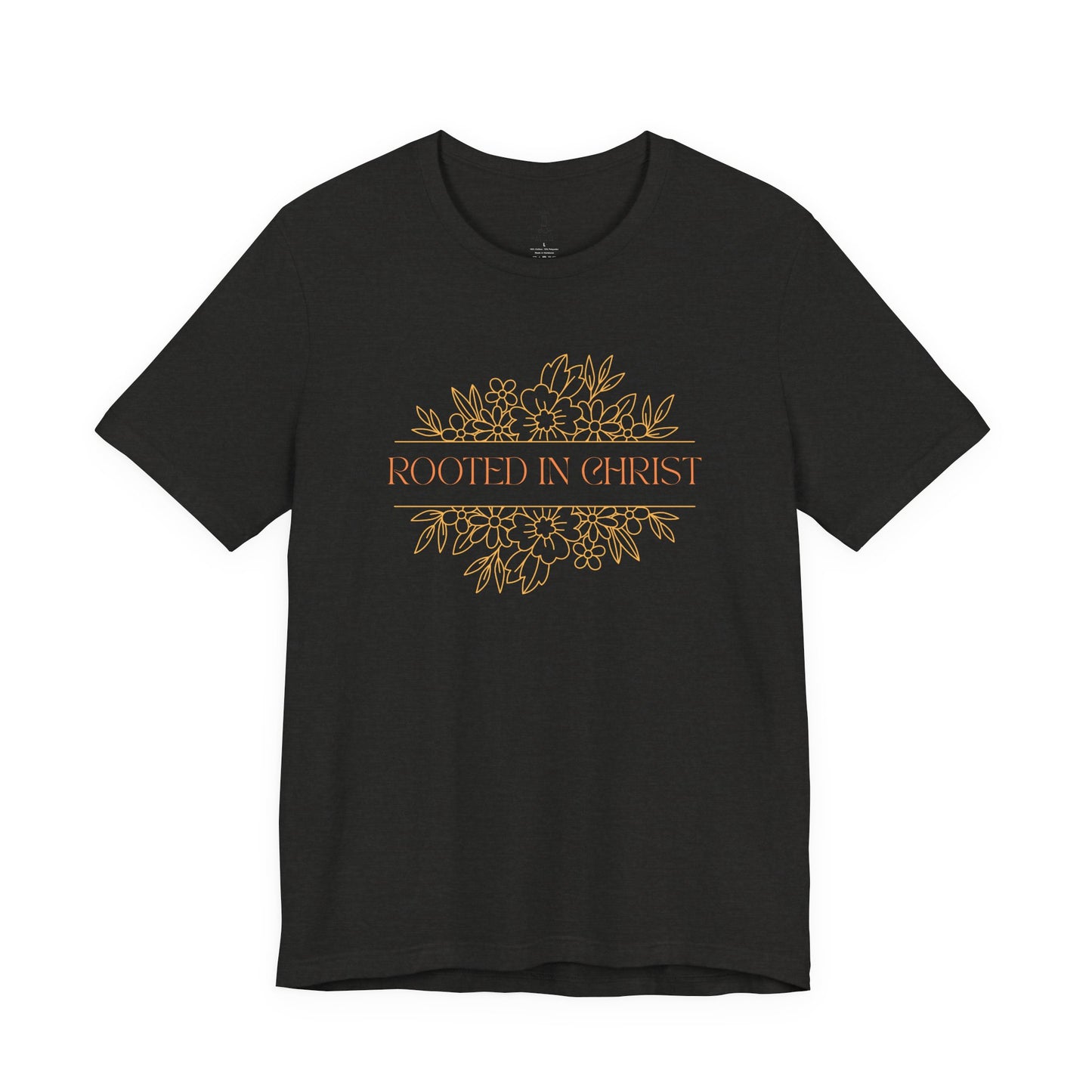Floral Rooted In Christ Tee