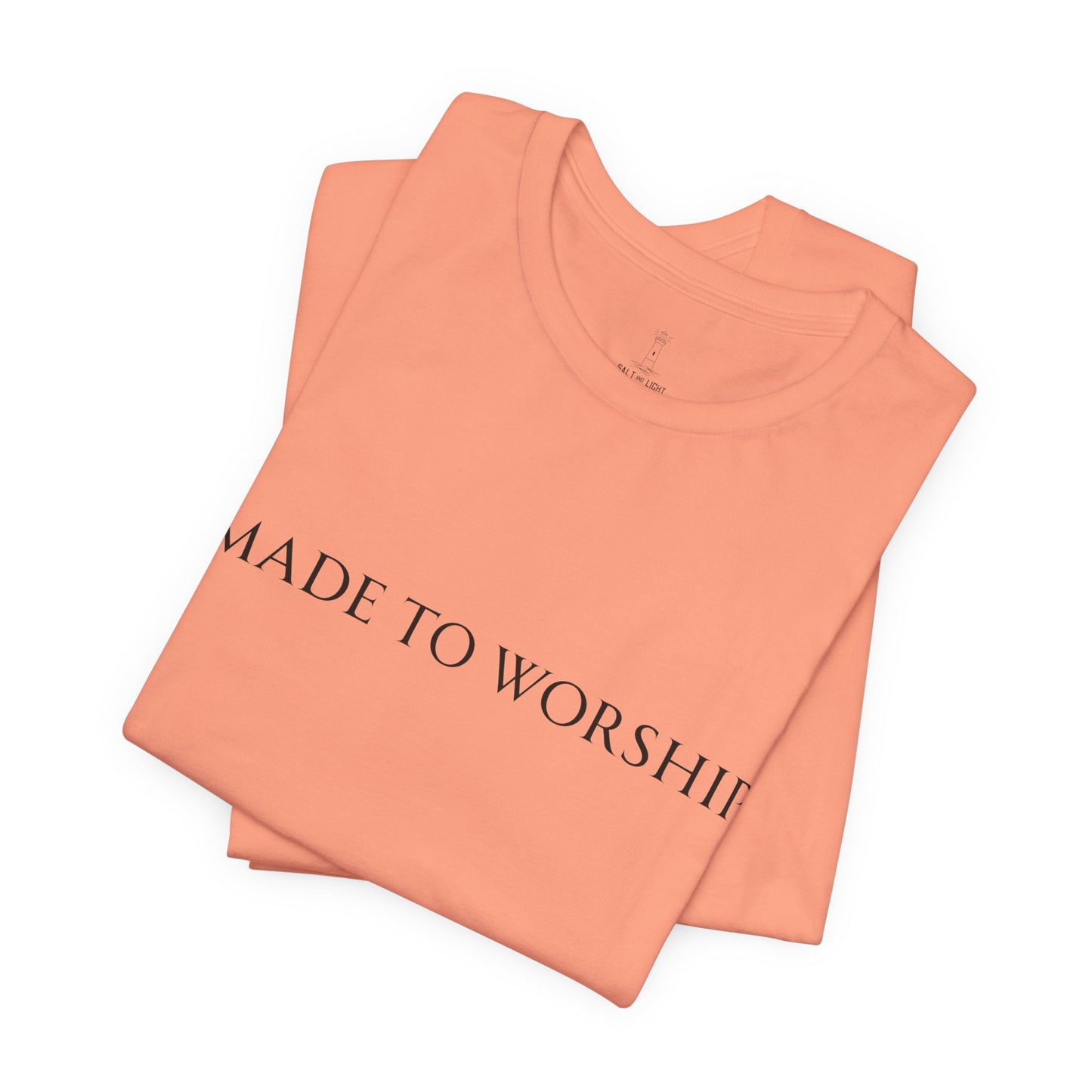 Made To Worship Unisex Tee