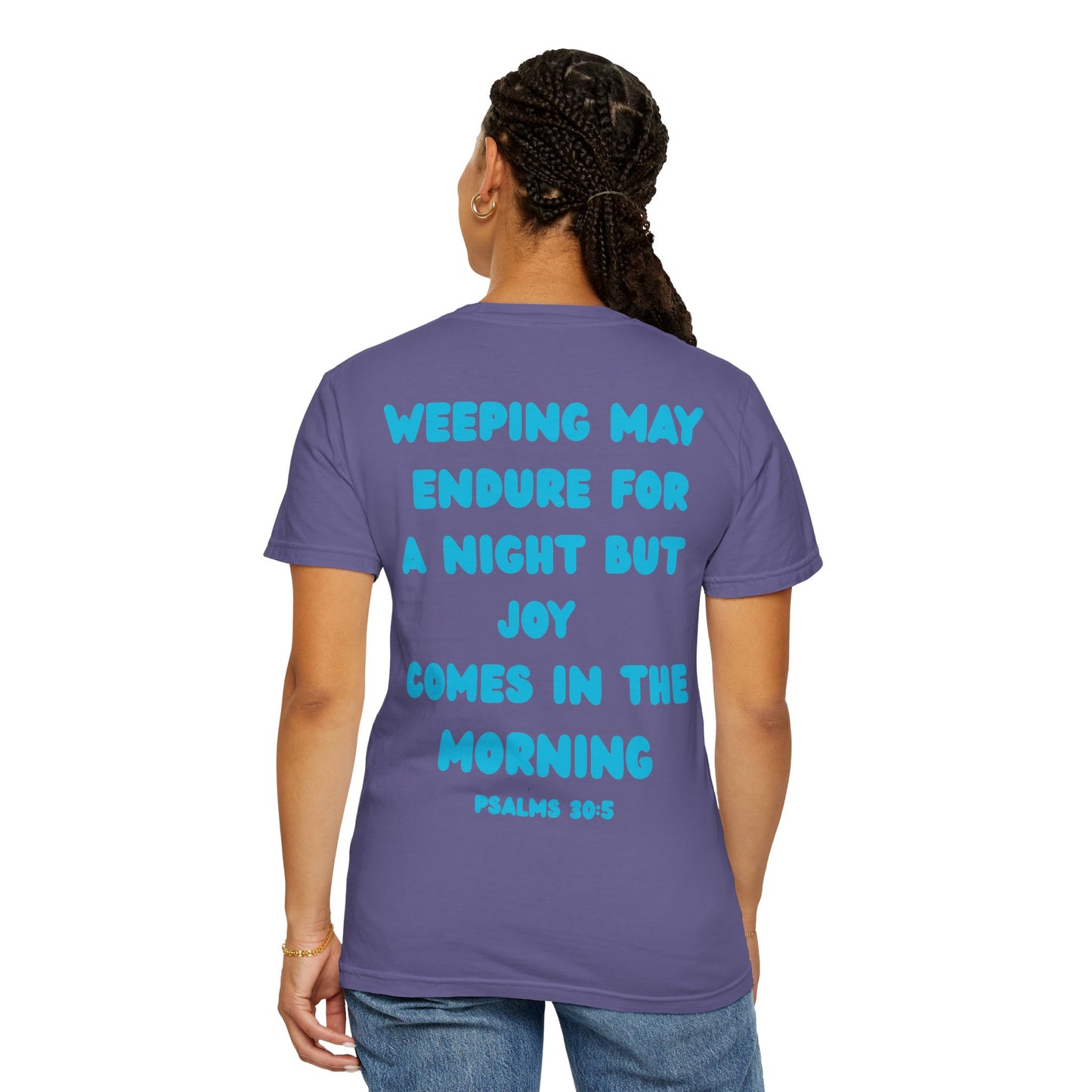 Psalms 30:5 Tee