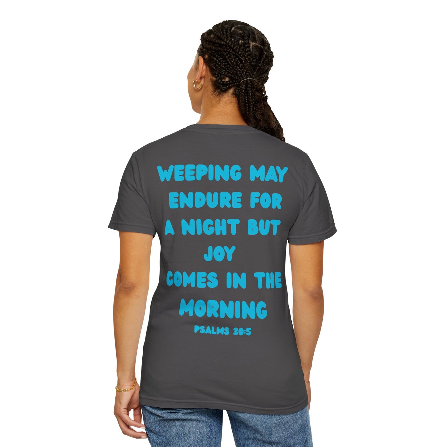 Psalms 30:5 Tee