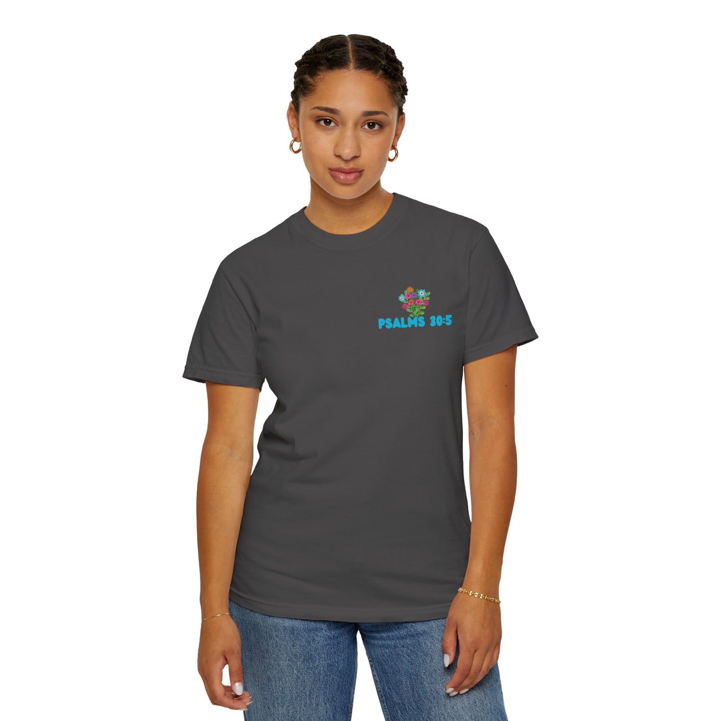 Psalms 30:5 Tee