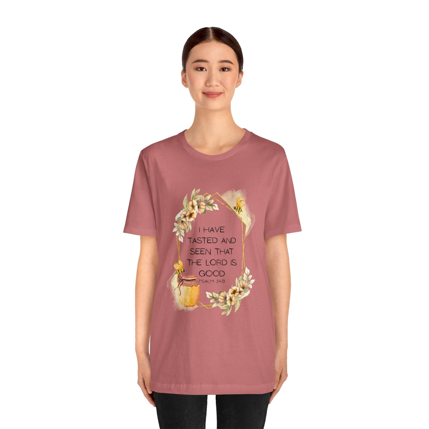 Taste And See That The Lord Is Good Tee