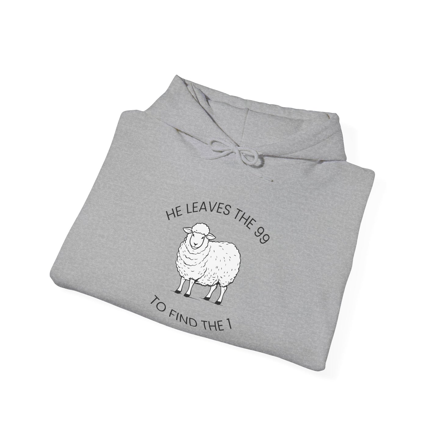 He Leaves The 99 To Find The 1 Hoodie