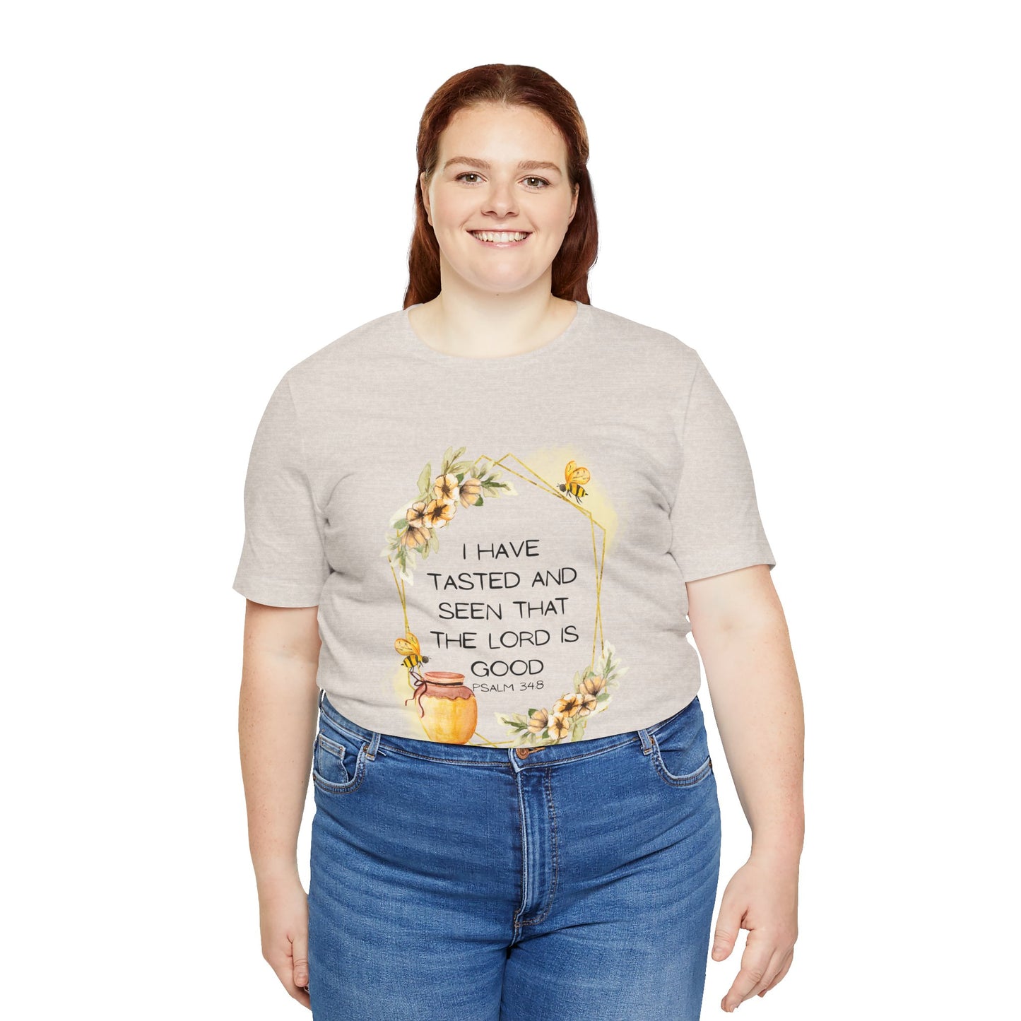 Taste And See That The Lord Is Good Tee