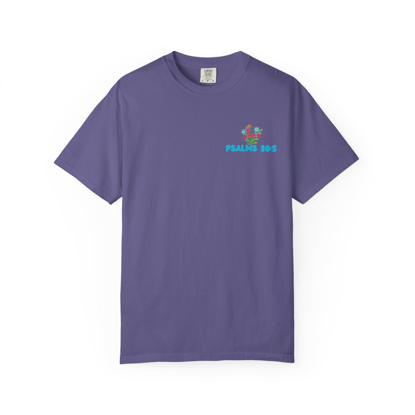 Psalms 30:5 Tee