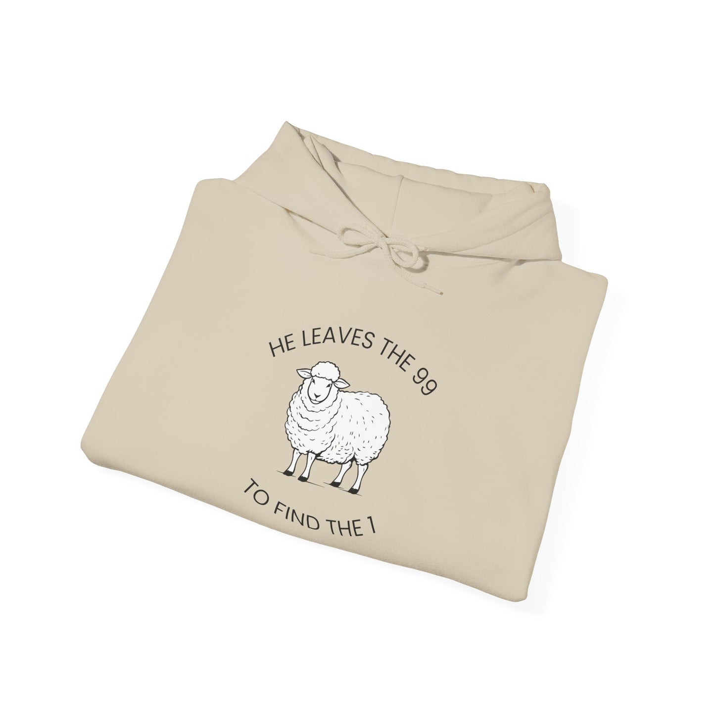 He Leaves The 99 To Find The 1 Hoodie