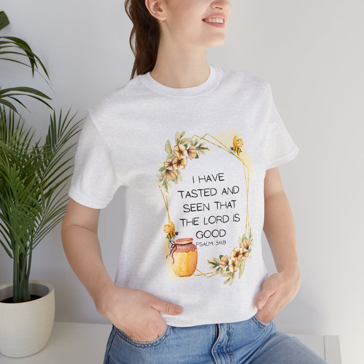 Taste And See That The Lord Is Good Tee