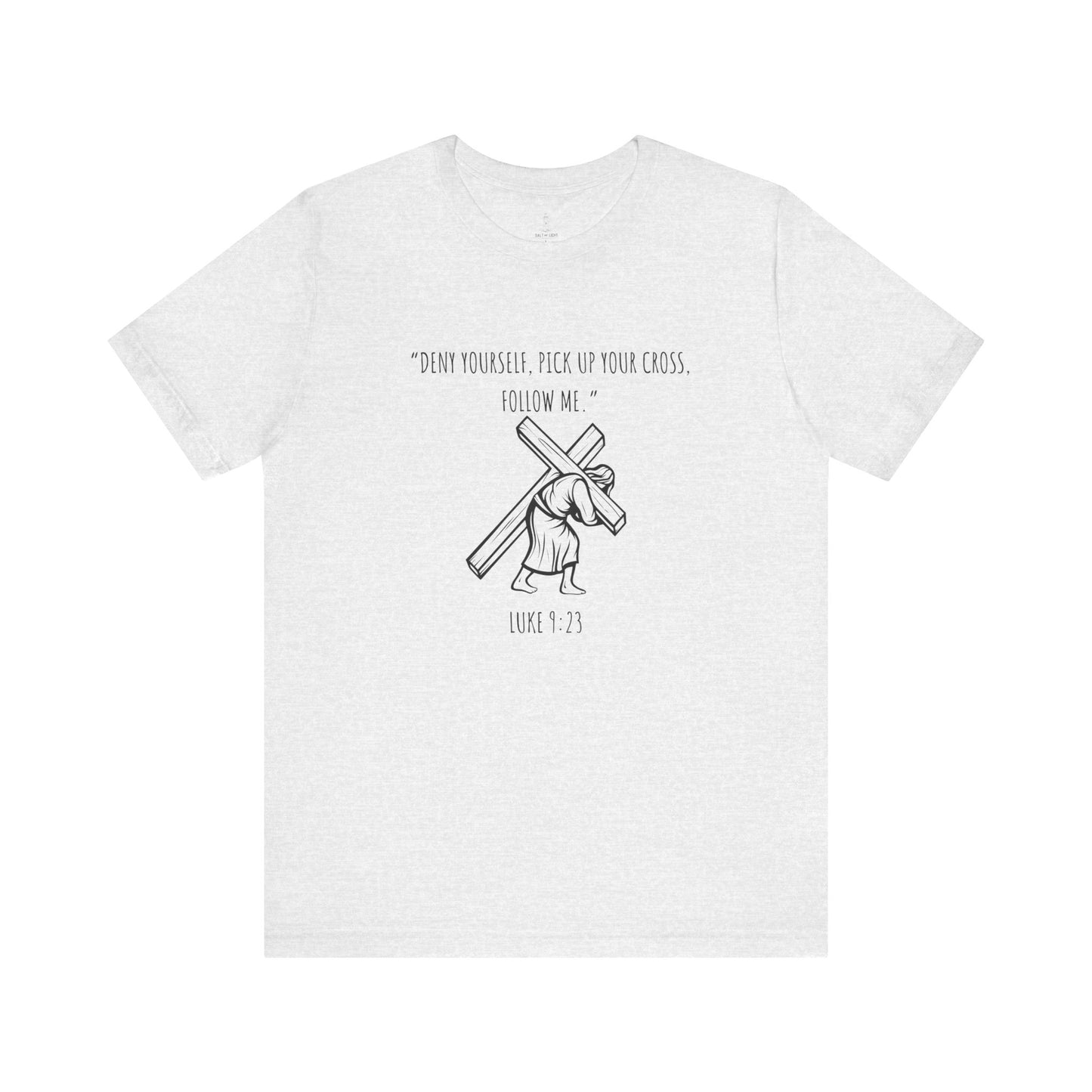 Pick Up Your Cross Tee
