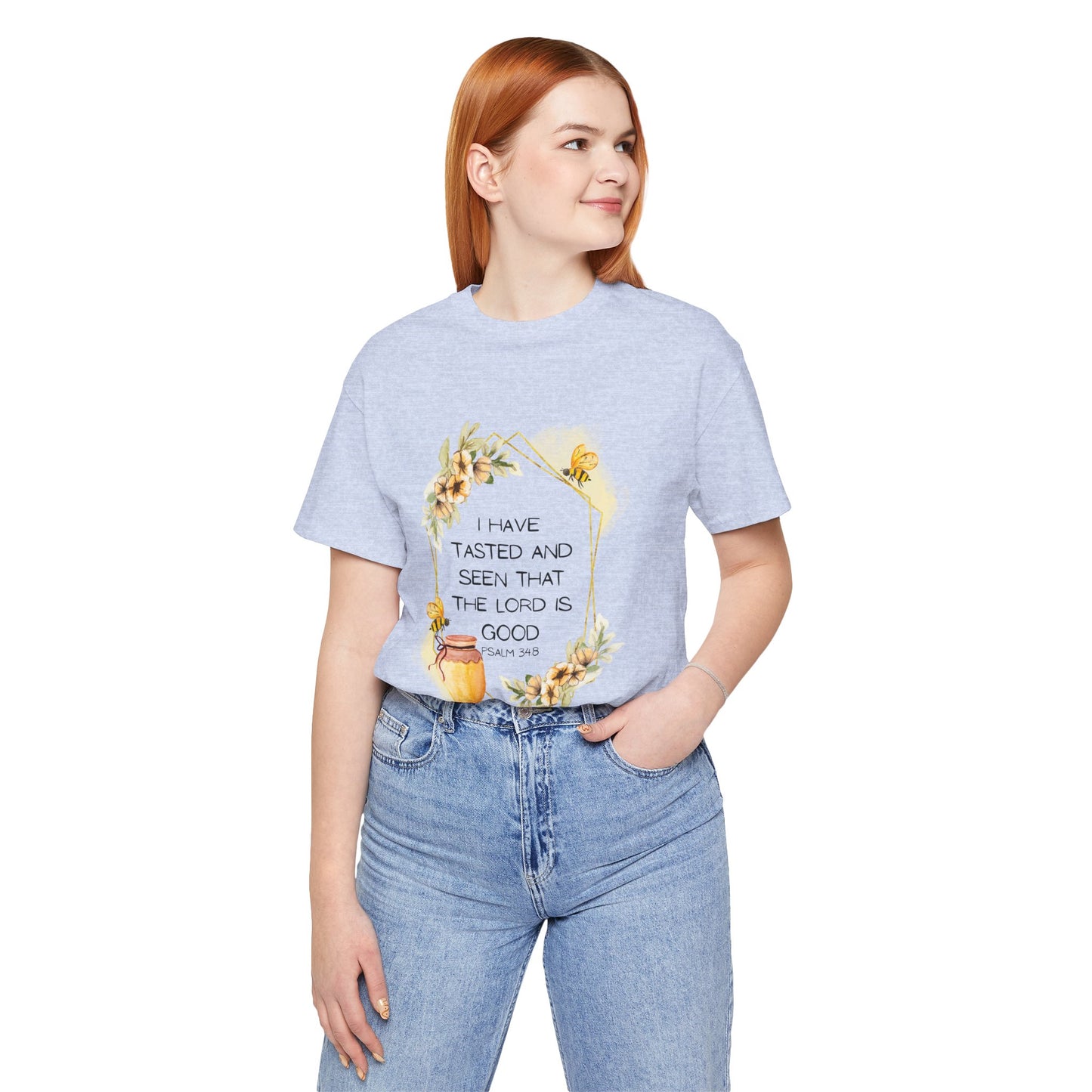 Taste And See That The Lord Is Good Tee