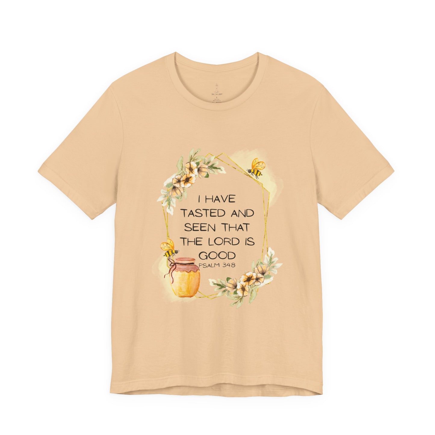 Taste And See That The Lord Is Good Tee