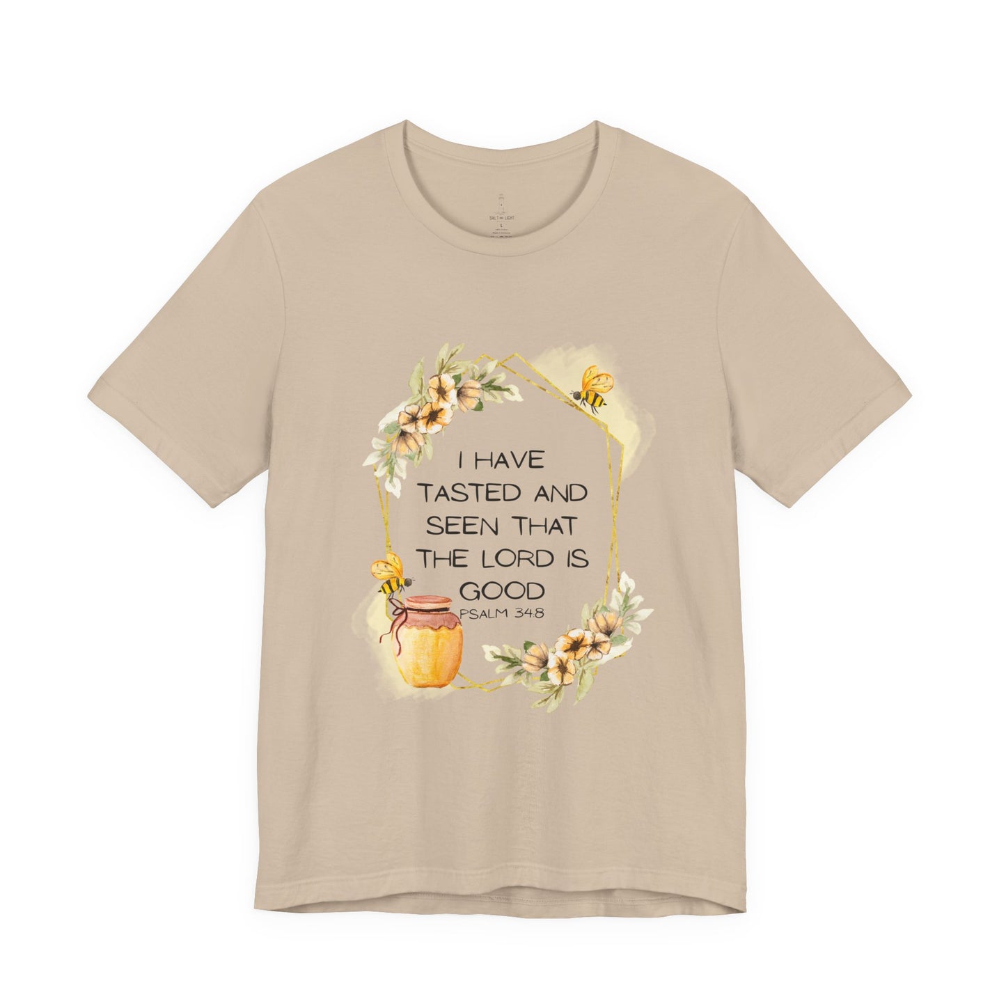 Taste And See That The Lord Is Good Tee