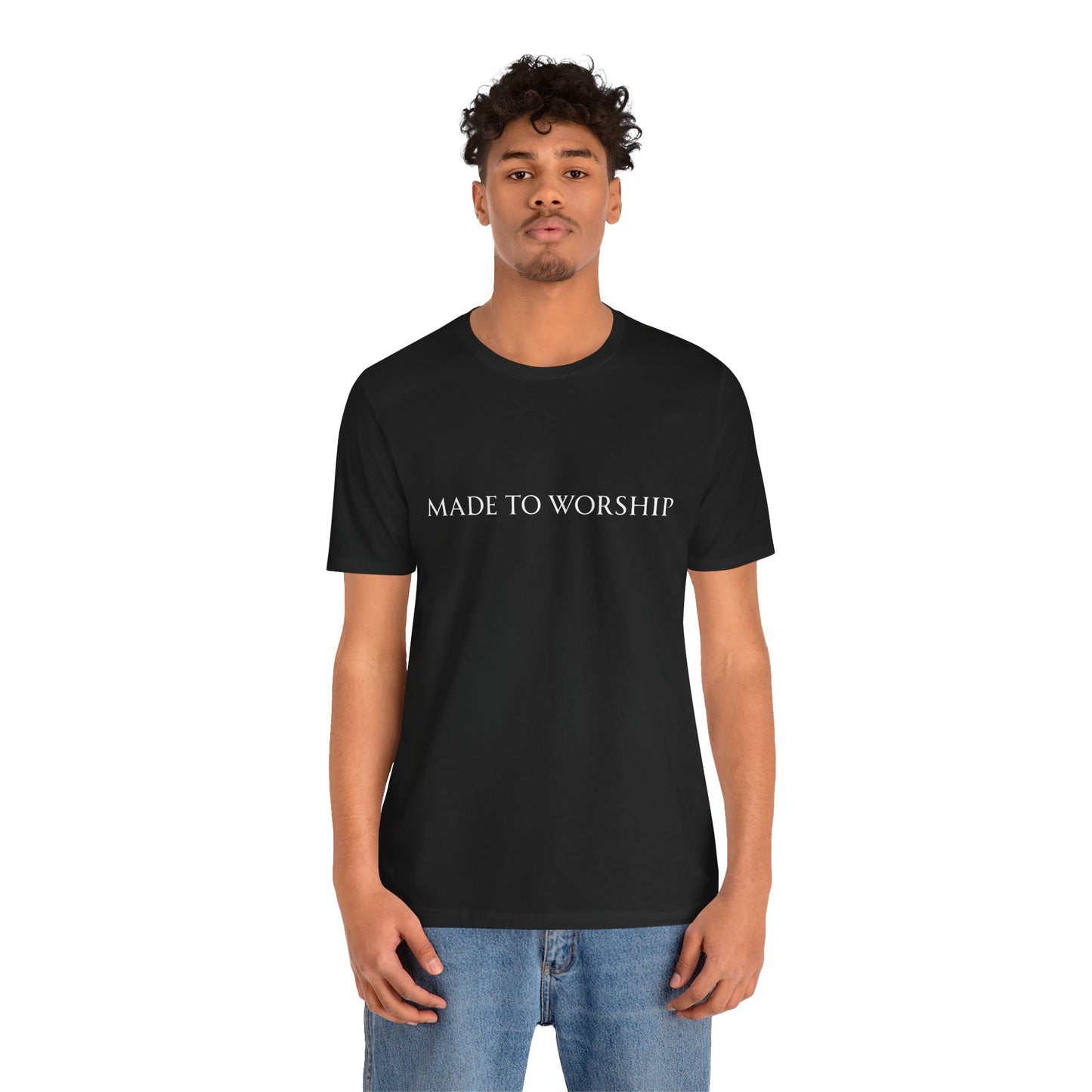 Made To Worship Unisex Tee