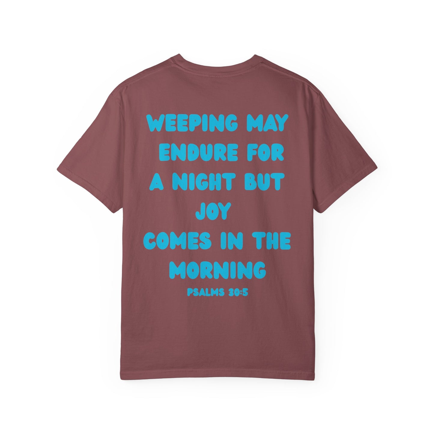Psalms 30:5 Tee