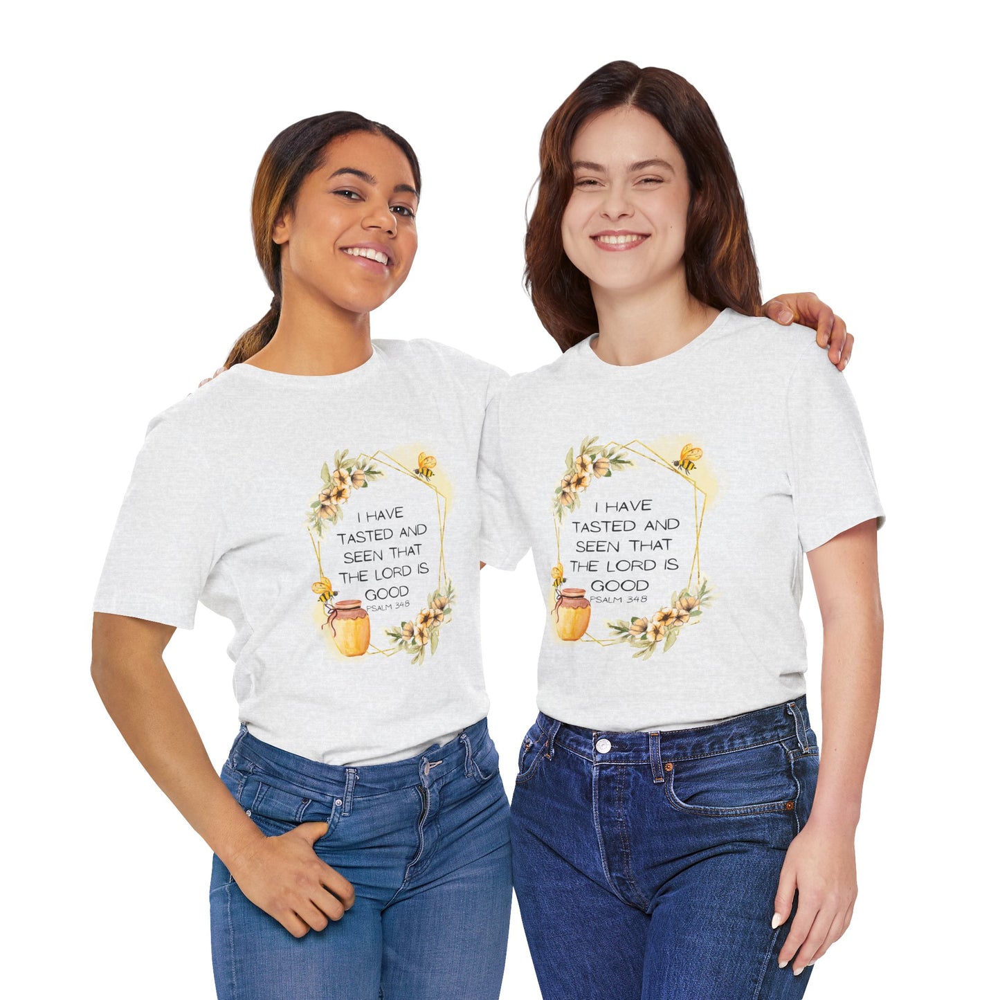 Taste And See That The Lord Is Good Tee
