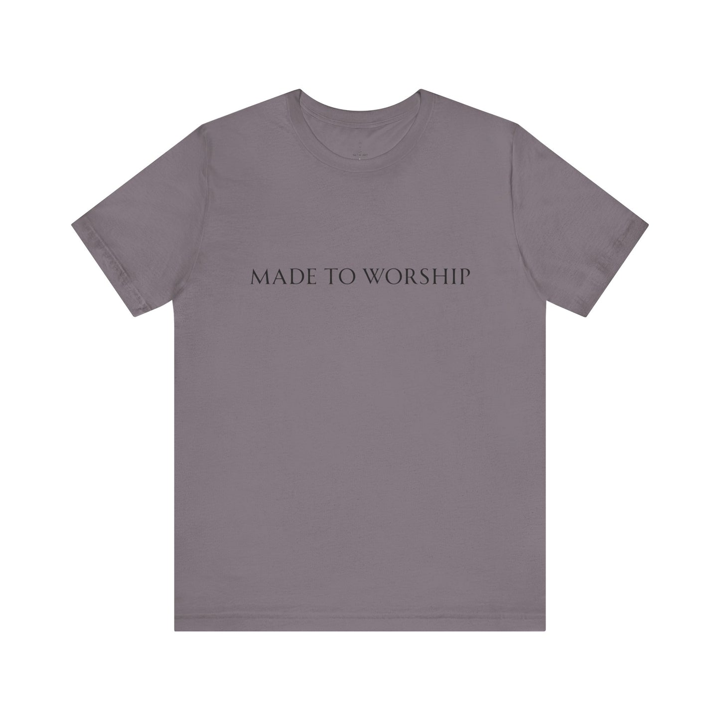 Made To Worship Unisex Tee