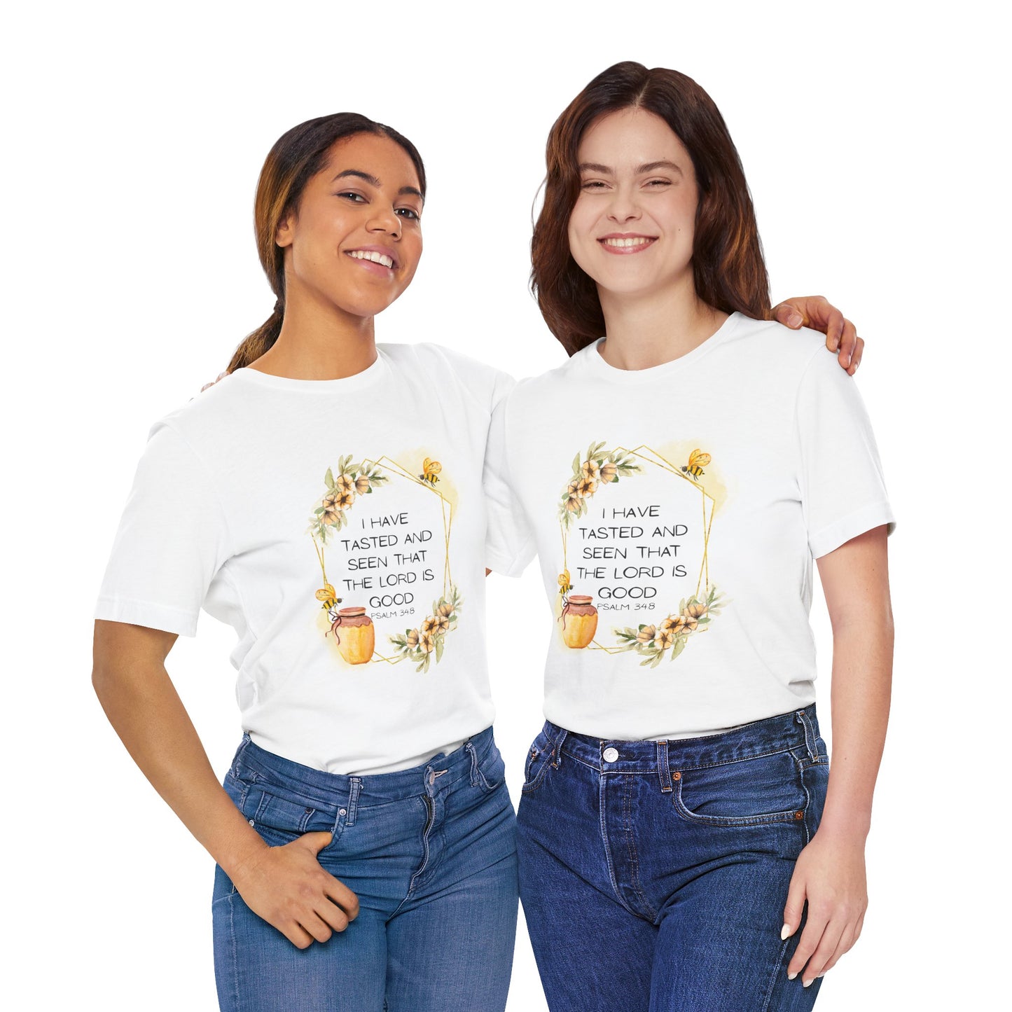 Taste And See That The Lord Is Good Tee